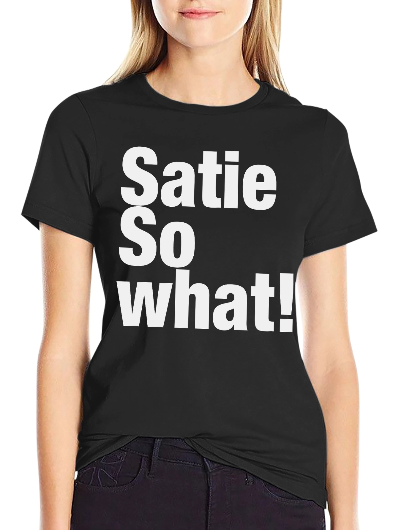 Satie So What! Graphic T-Shirt - Black Cotton Tee