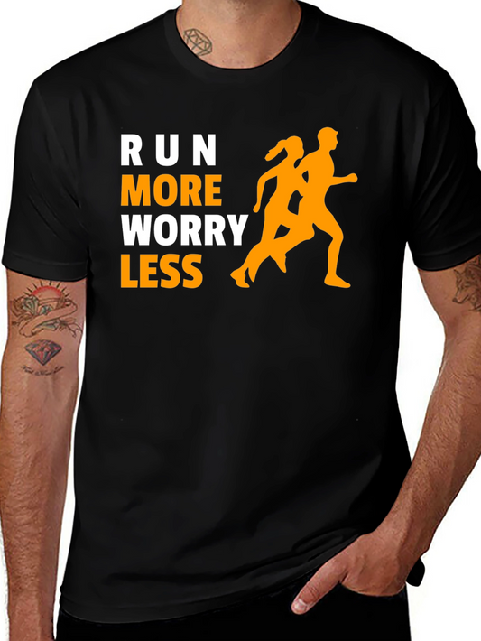 Run More Worry Less T-Shirt - Fitness Motivation