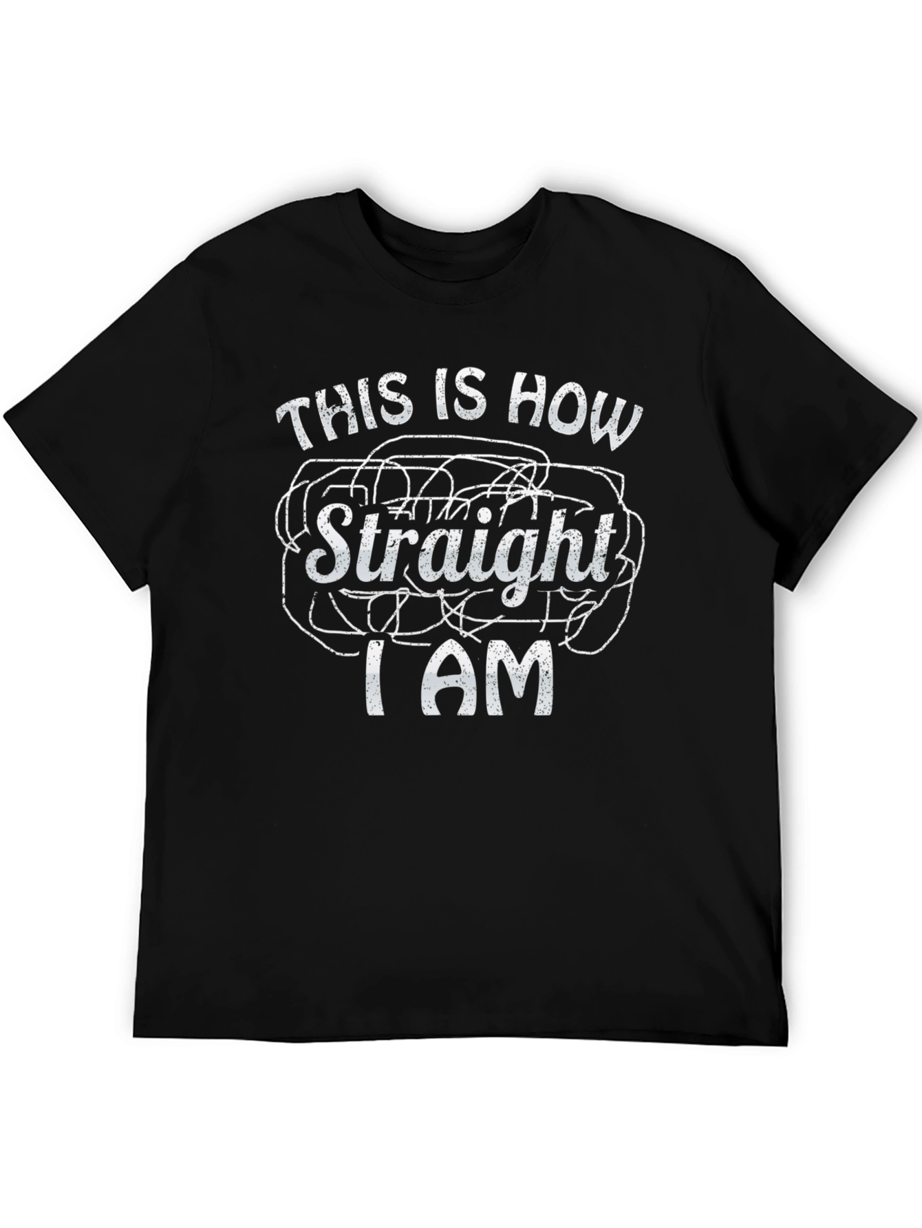 This Is How Straight I Am Graphic Tee