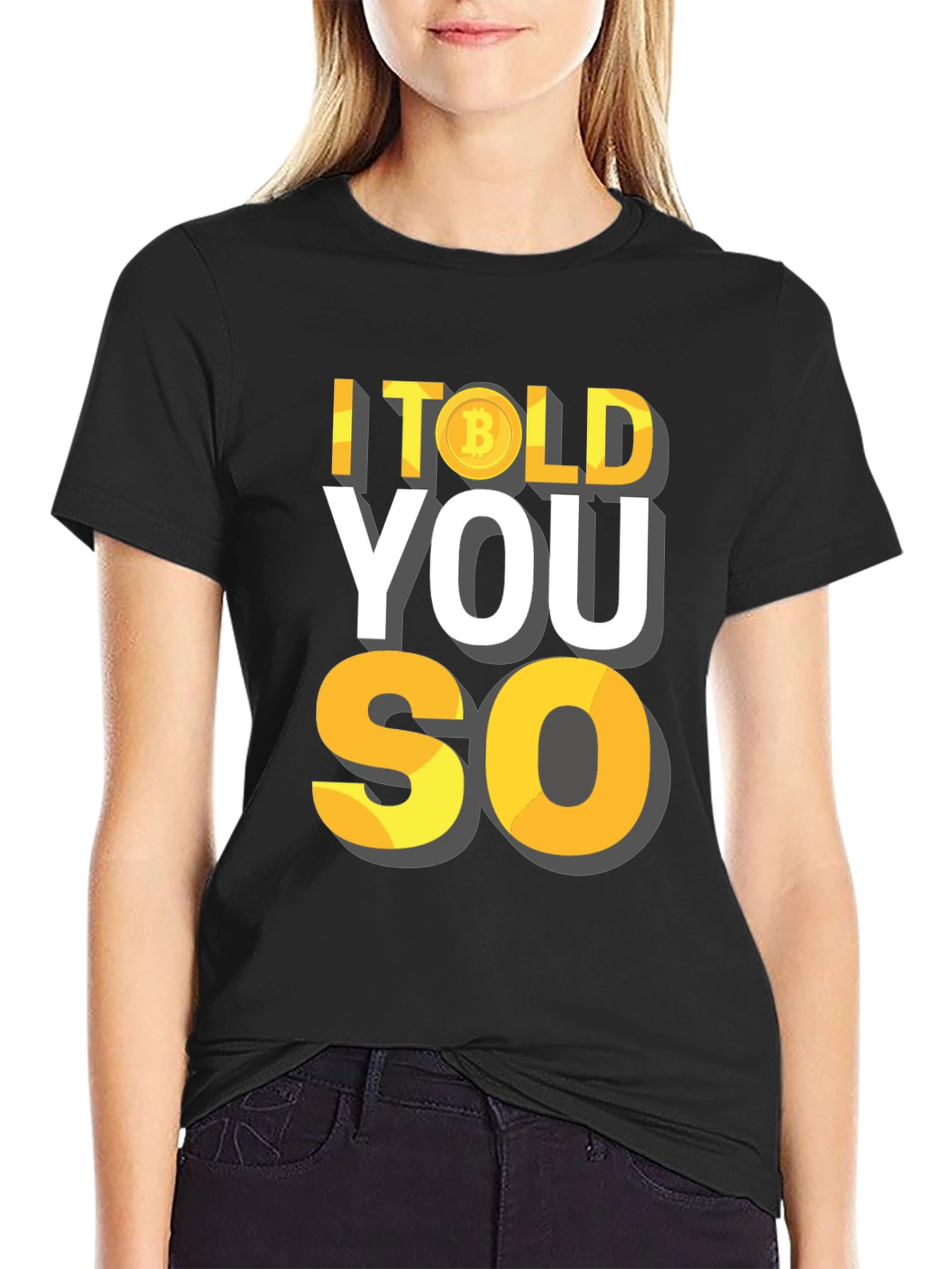 I Told You So Bitcoin Crypto T-Shirt