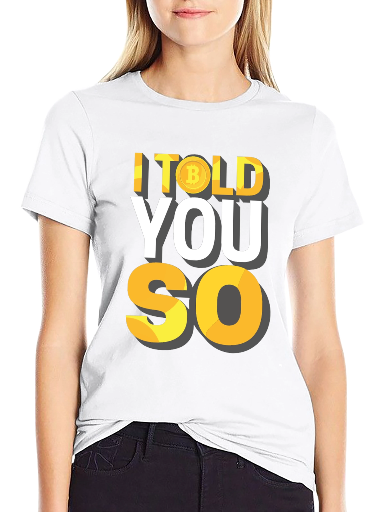 I Told You So Bitcoin Crypto T-Shirt