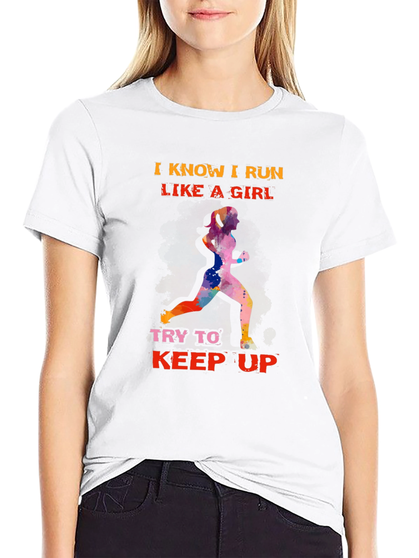 I Run Like a Girl T-Shirt