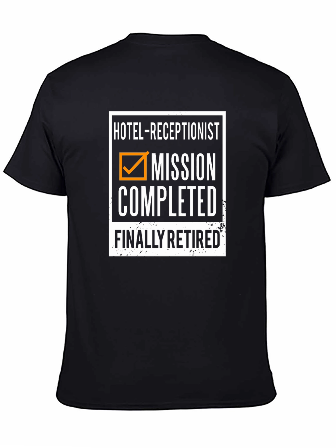 Hotel Receptionist Retirement T-Shirt: Mission Completed Finally Retired!