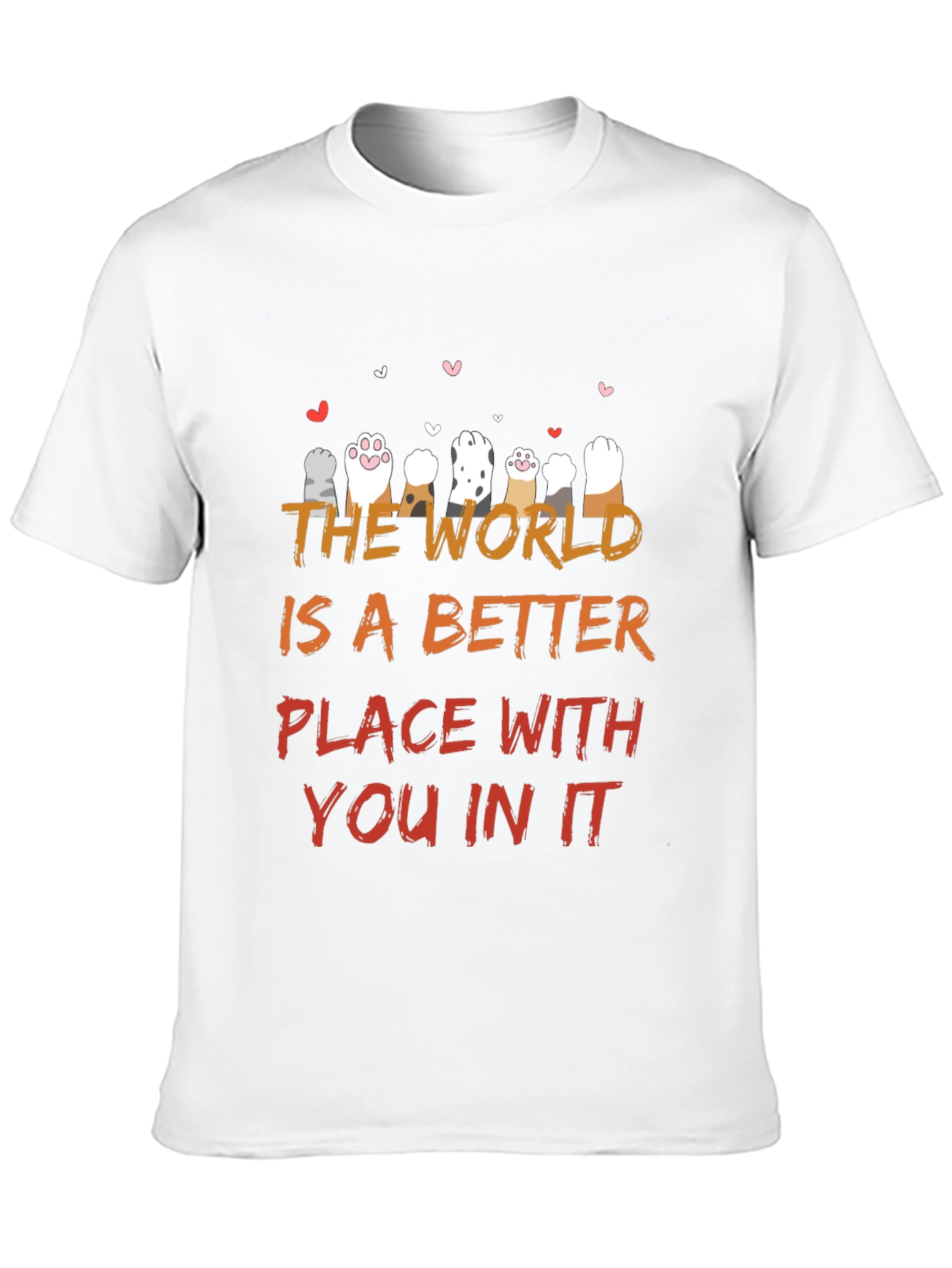 Cat Paws World Better Place Graphic T-Shirt