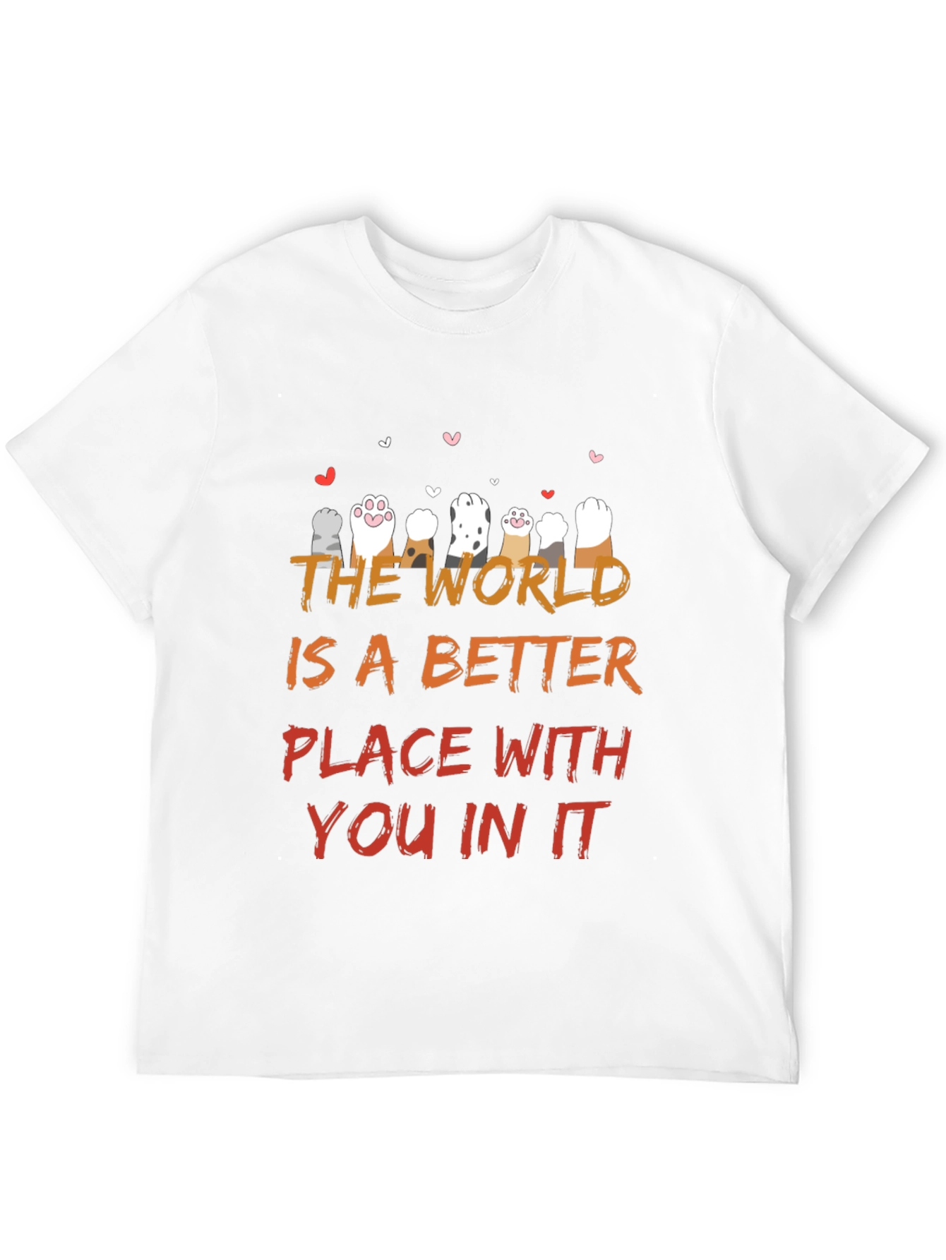 Cat Paws World Better Place Graphic T-Shirt