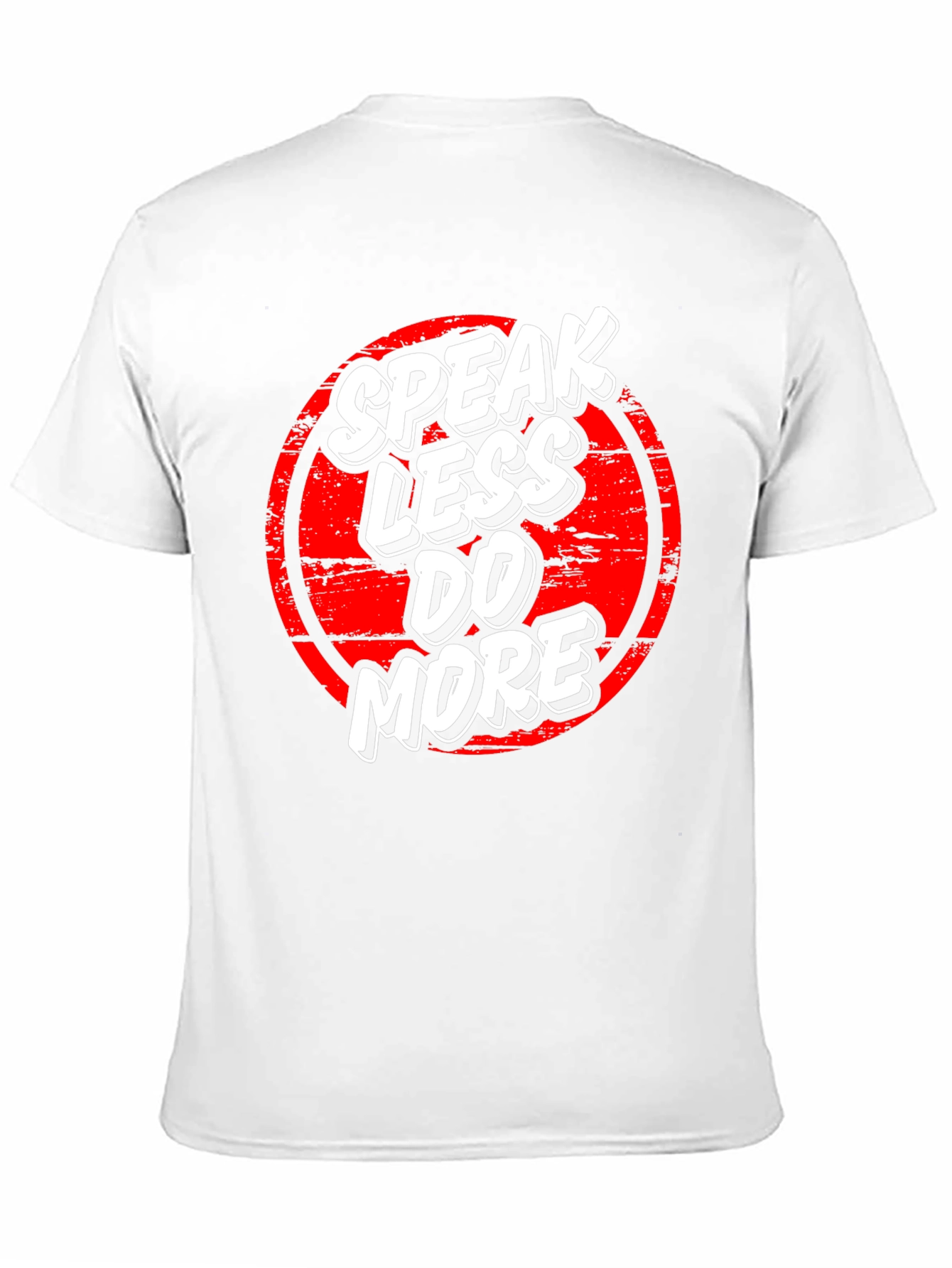 Speak Less Do More Graphic Tee