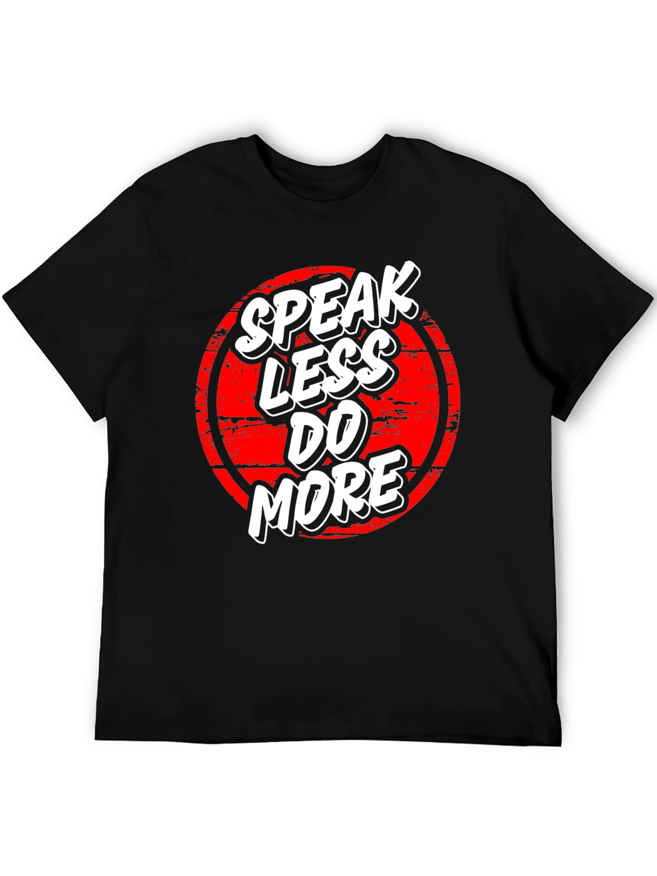 Speak Less Do More Graphic Tee