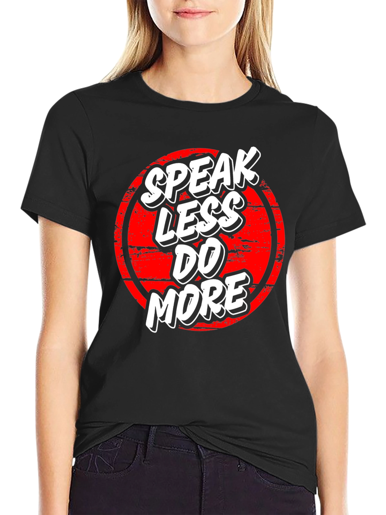 Speak Less Do More Graphic Tee