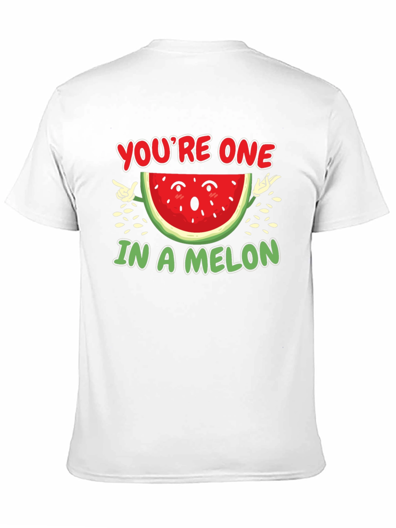 Youre One In A Melon Graphic T-Shirt