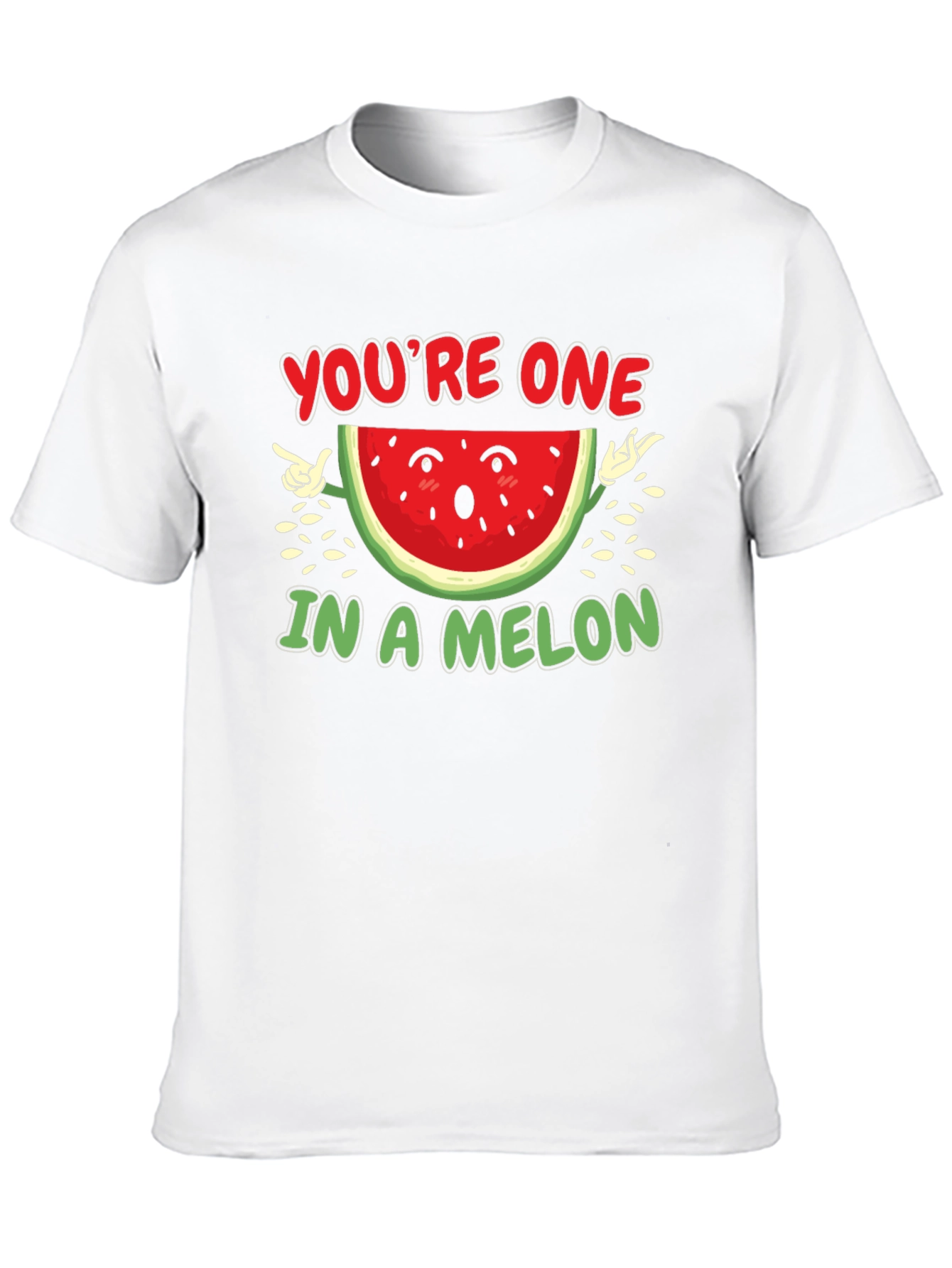 Youre One In A Melon Graphic T-Shirt