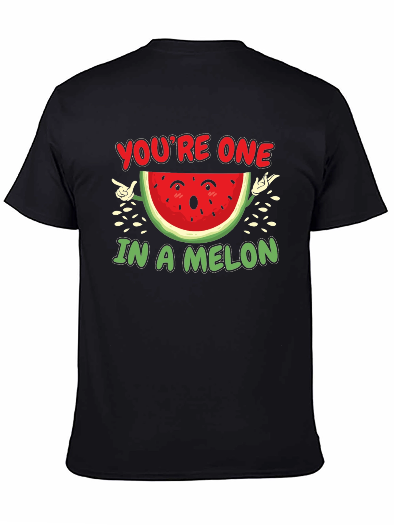 Youre One In A Melon Graphic T-Shirt