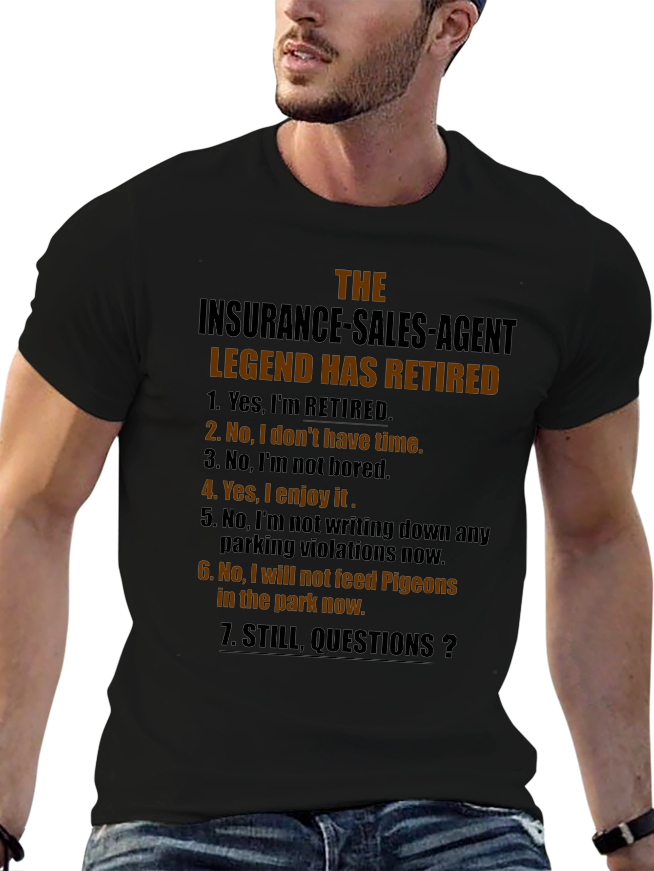 Retired Insurance Sales Agent Novelty T-Shirt
