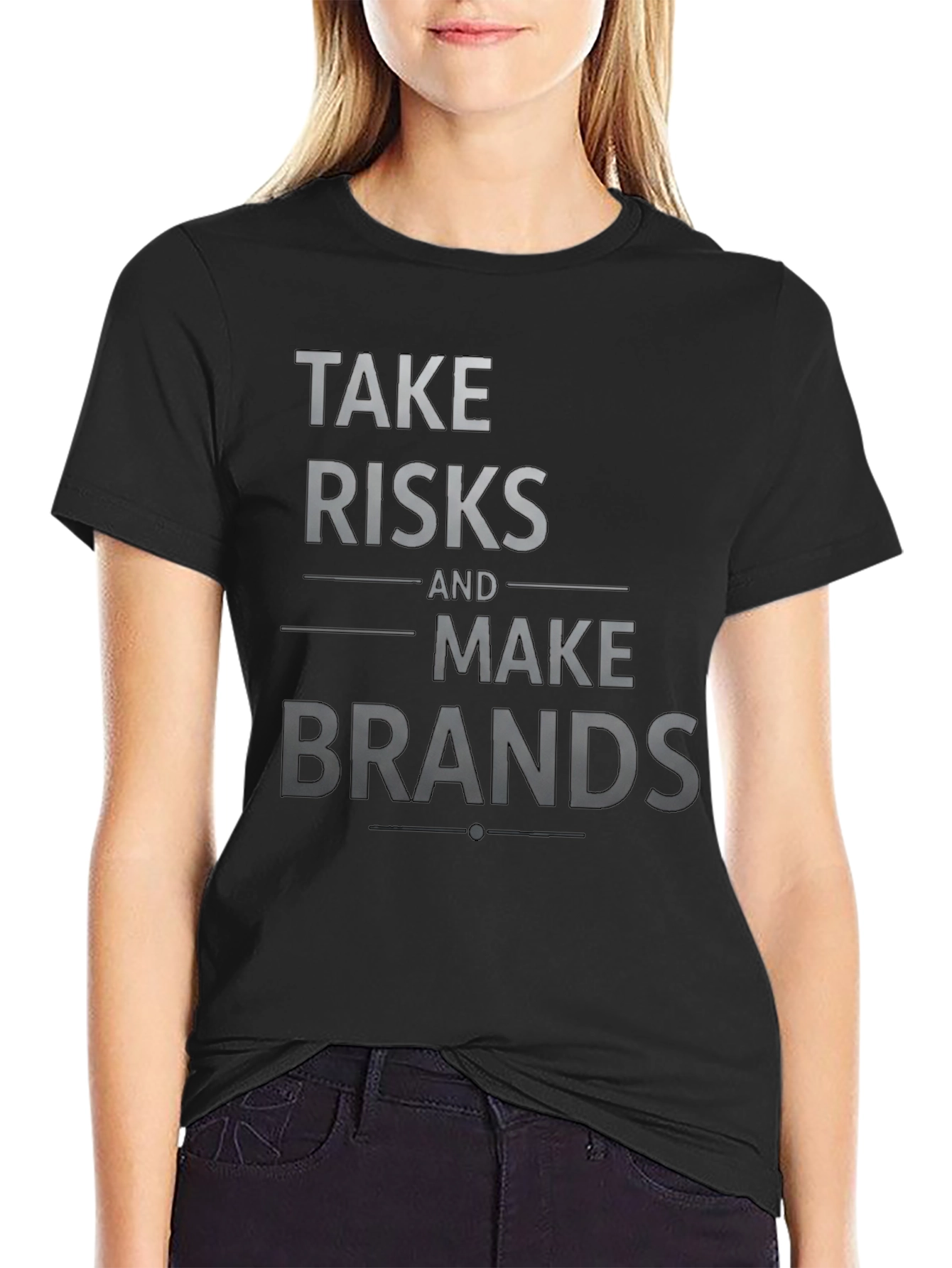 Take Risks and Make Brands T-Shirt