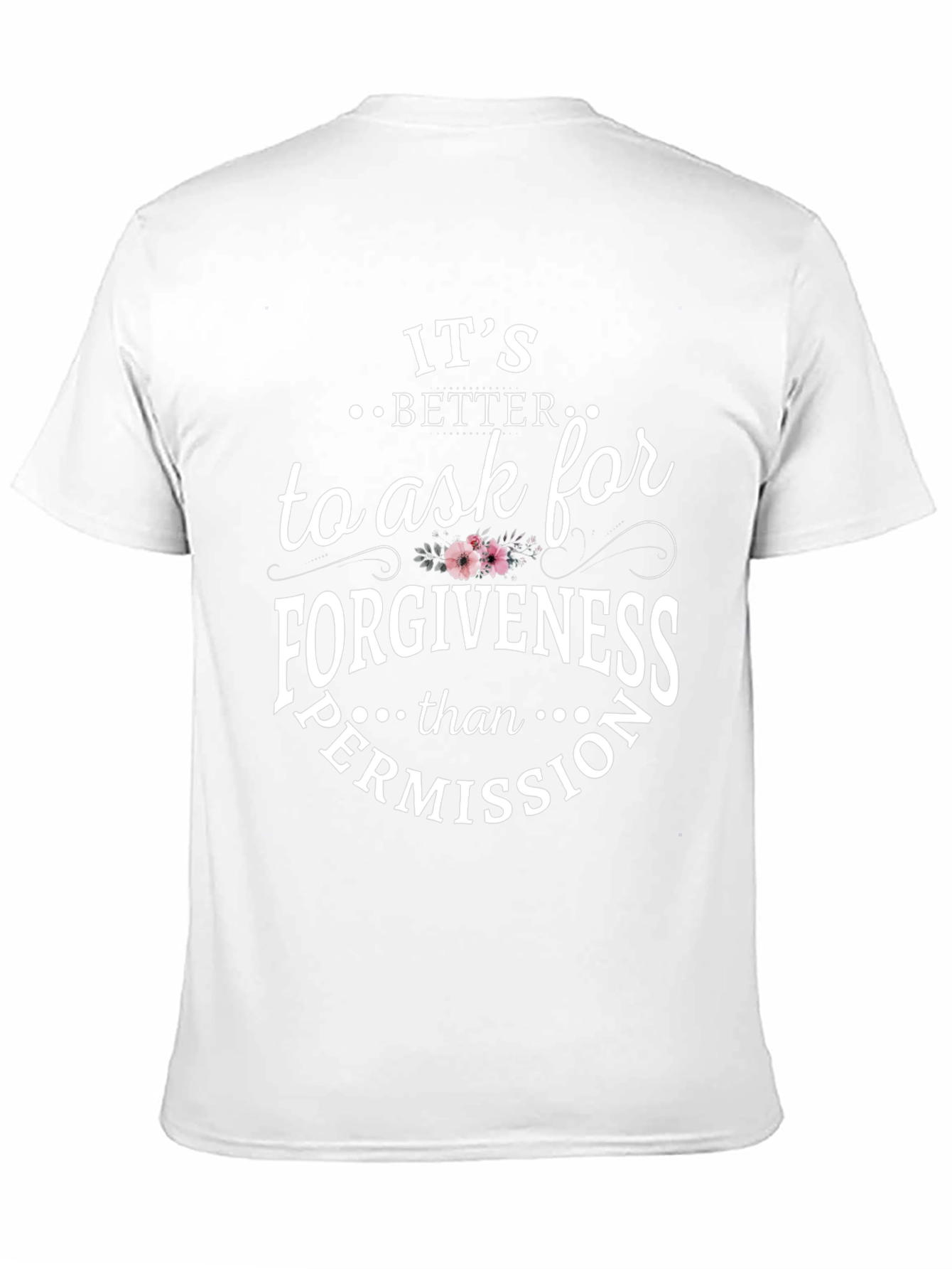 Forgiveness > Permission Graphic Tee