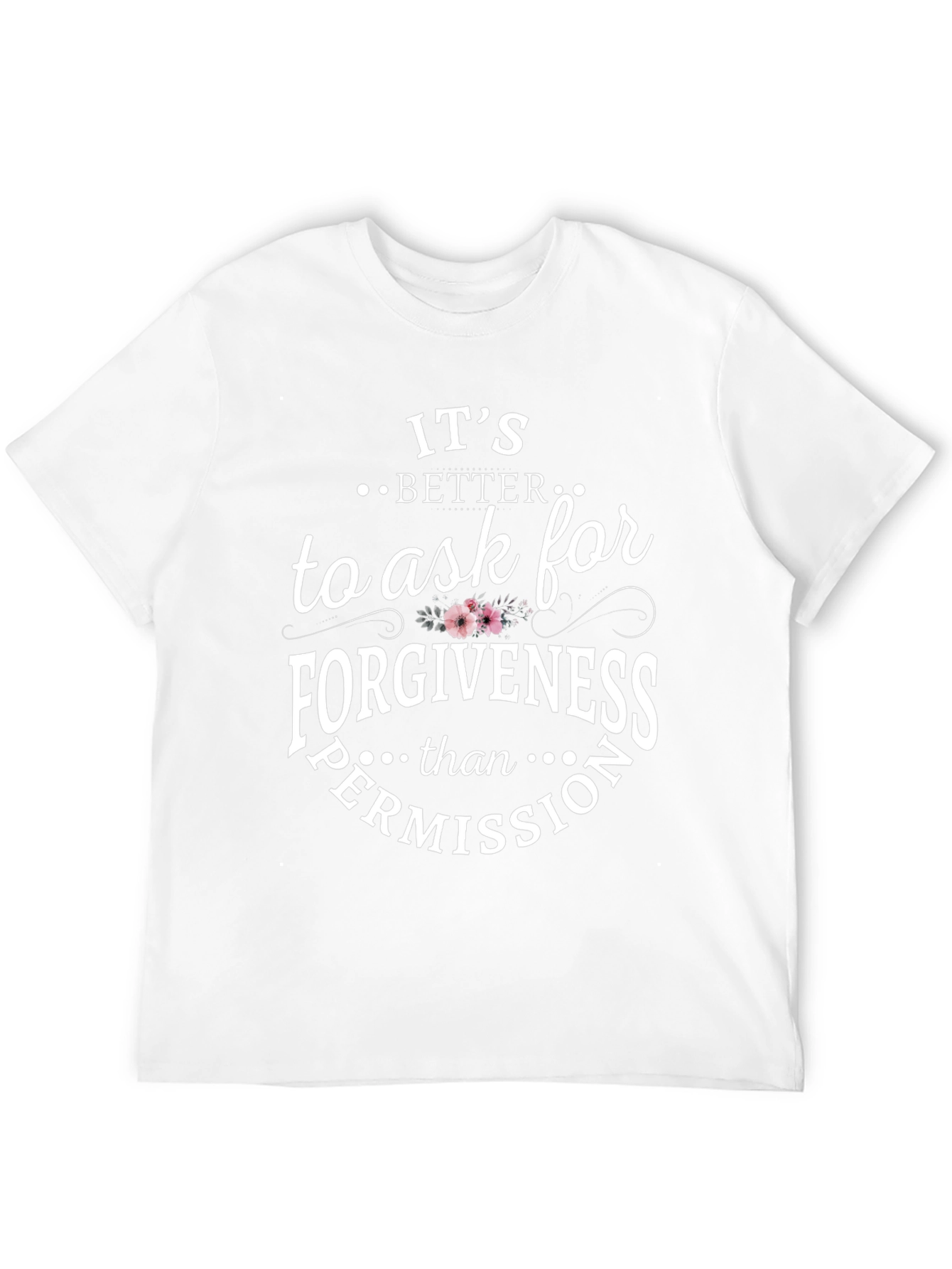 Forgiveness > Permission Graphic Tee