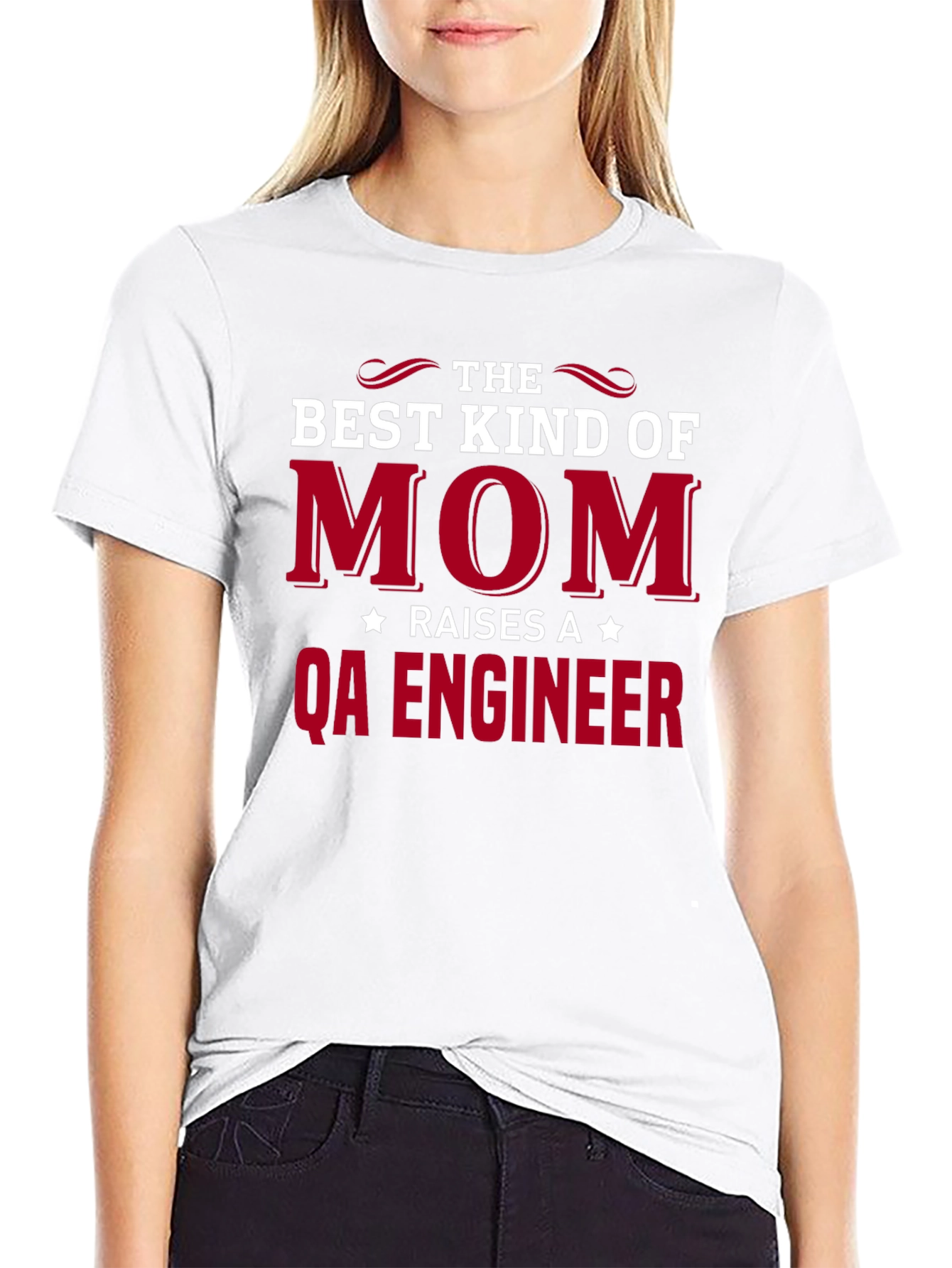 Best Kind of Mom - QA Engineer T-Shirt