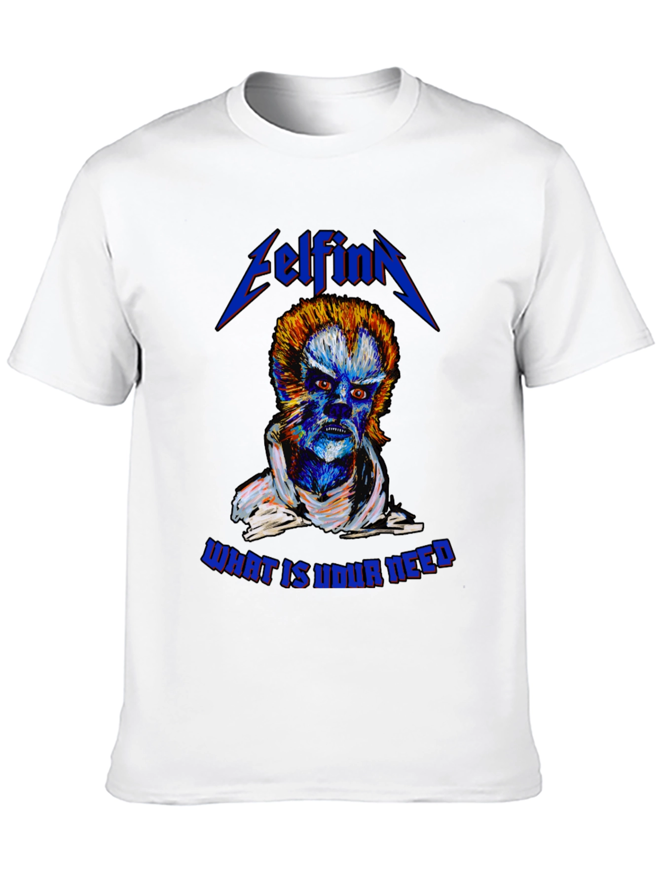 Elfinn What is Your Need Graphic T-Shirt