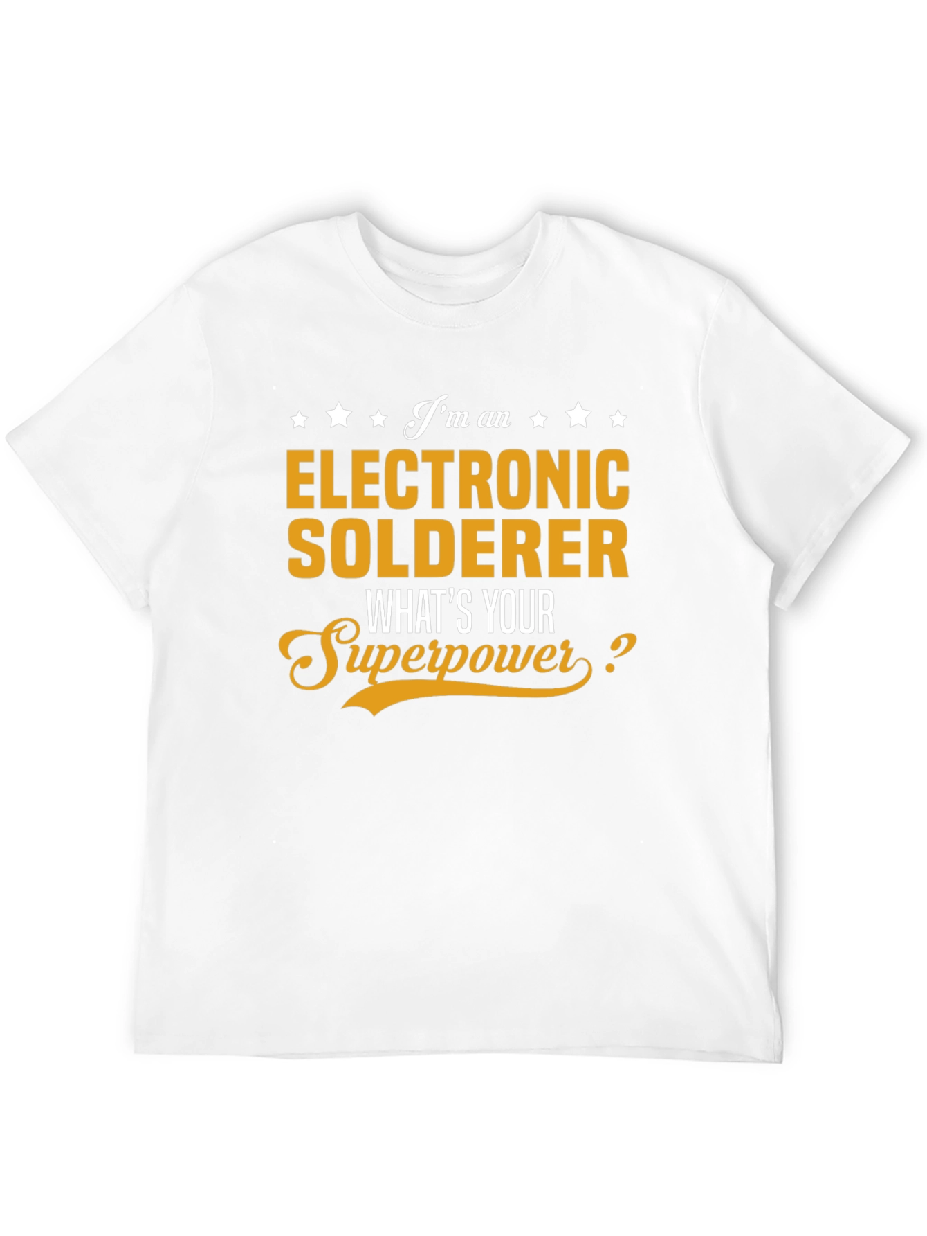Electronic Solderer Superpower T-Shirt