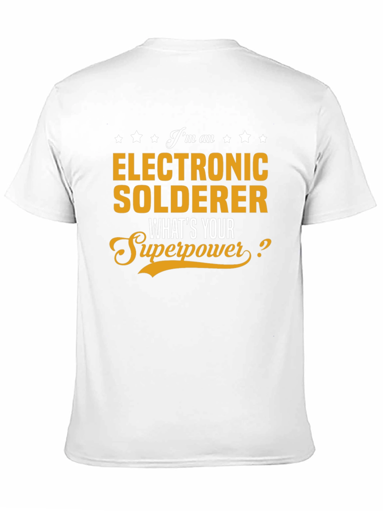 Electronic Solderer Superpower T-Shirt