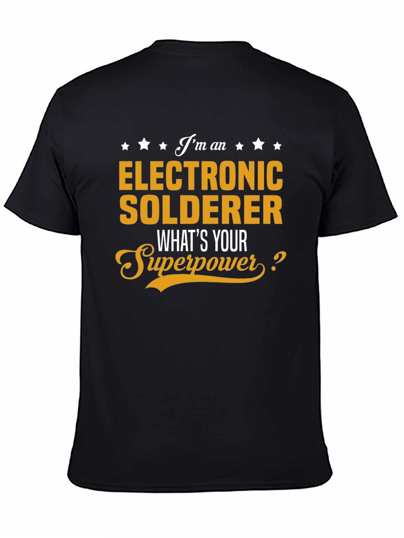 Electronic Solderer Superpower T-Shirt
