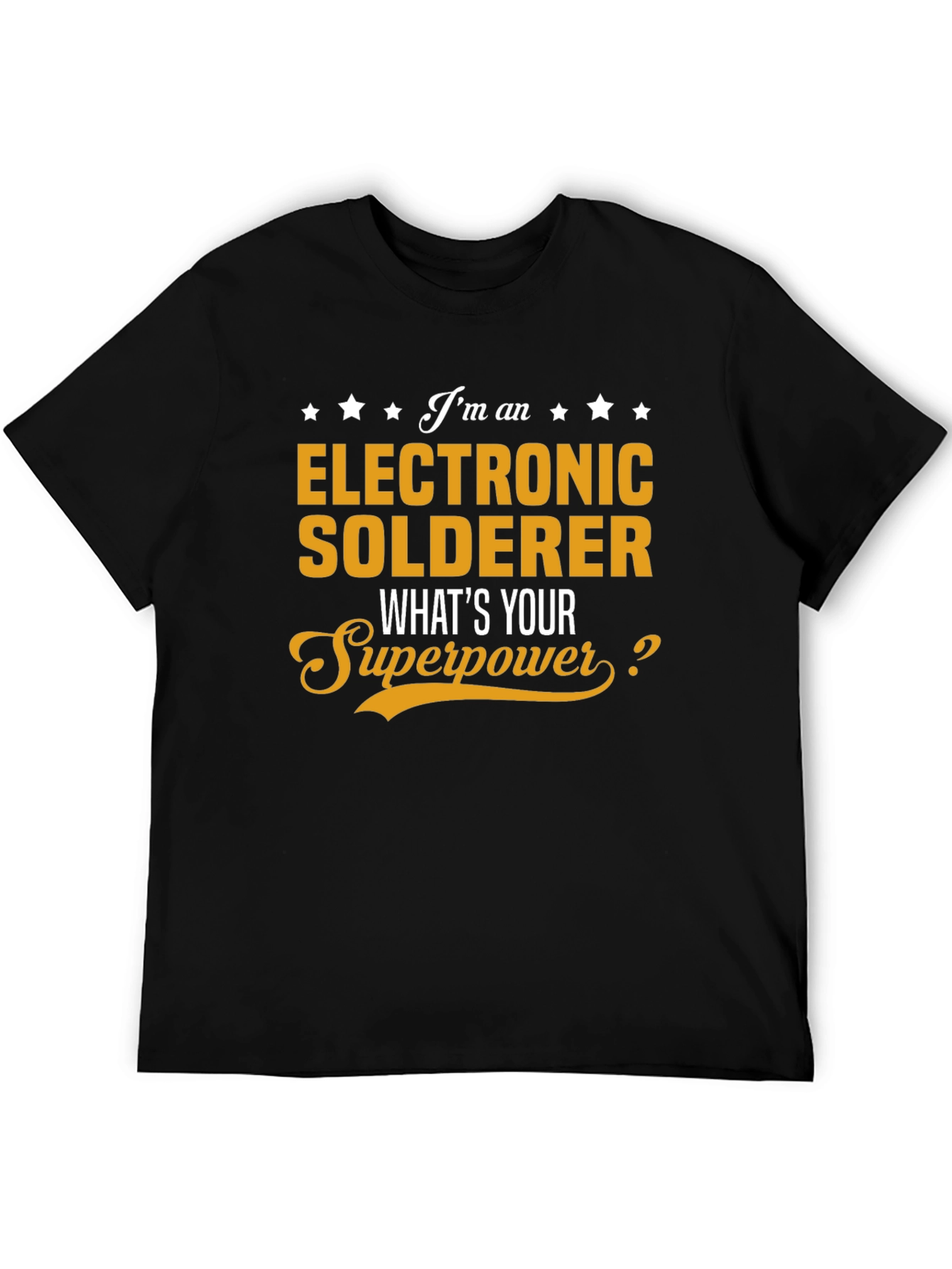 Electronic Solderer Superpower T-Shirt