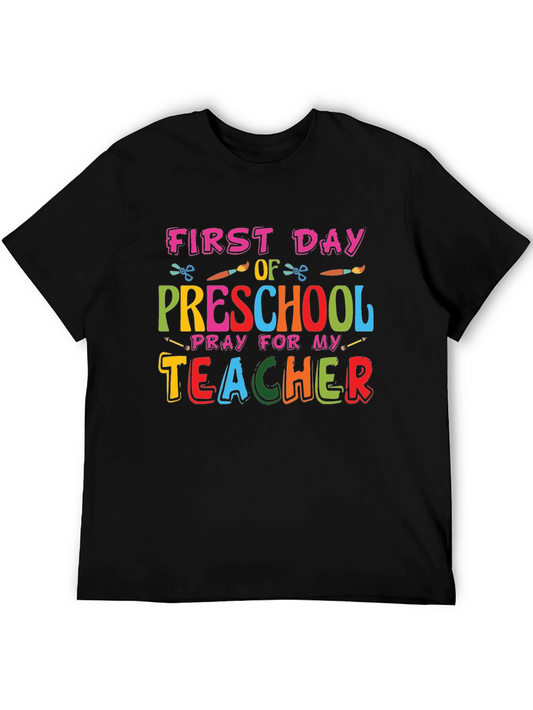 First Day of Preschool Teacher Graphic Tee