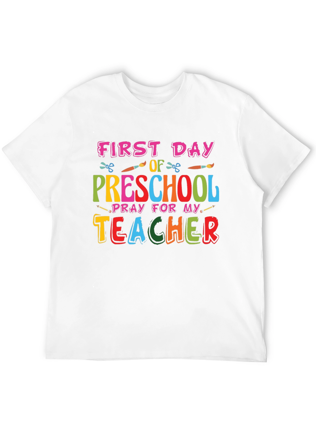 First Day of Preschool Teacher Graphic Tee