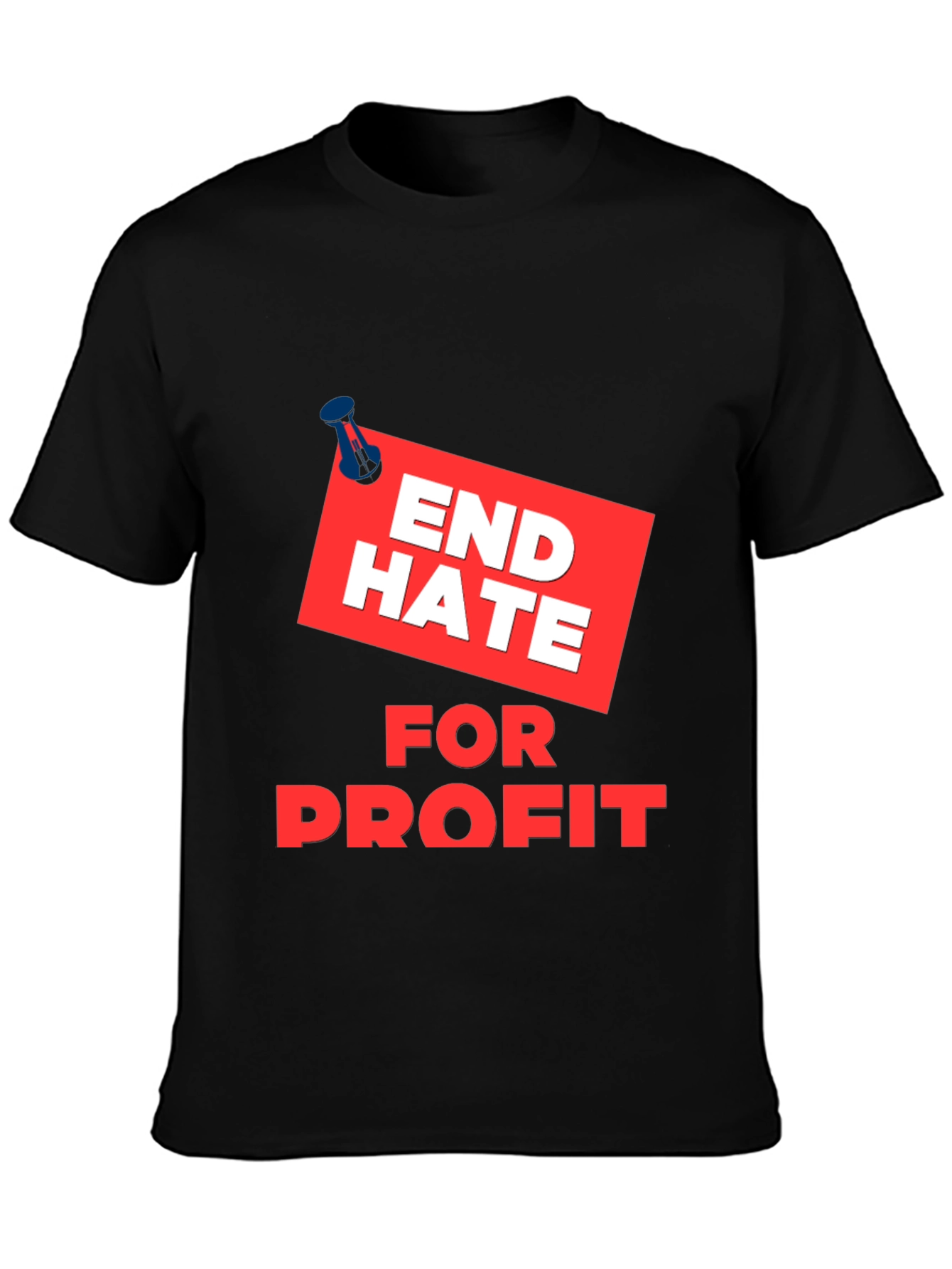 End Hate For Profit Black T-Shirt