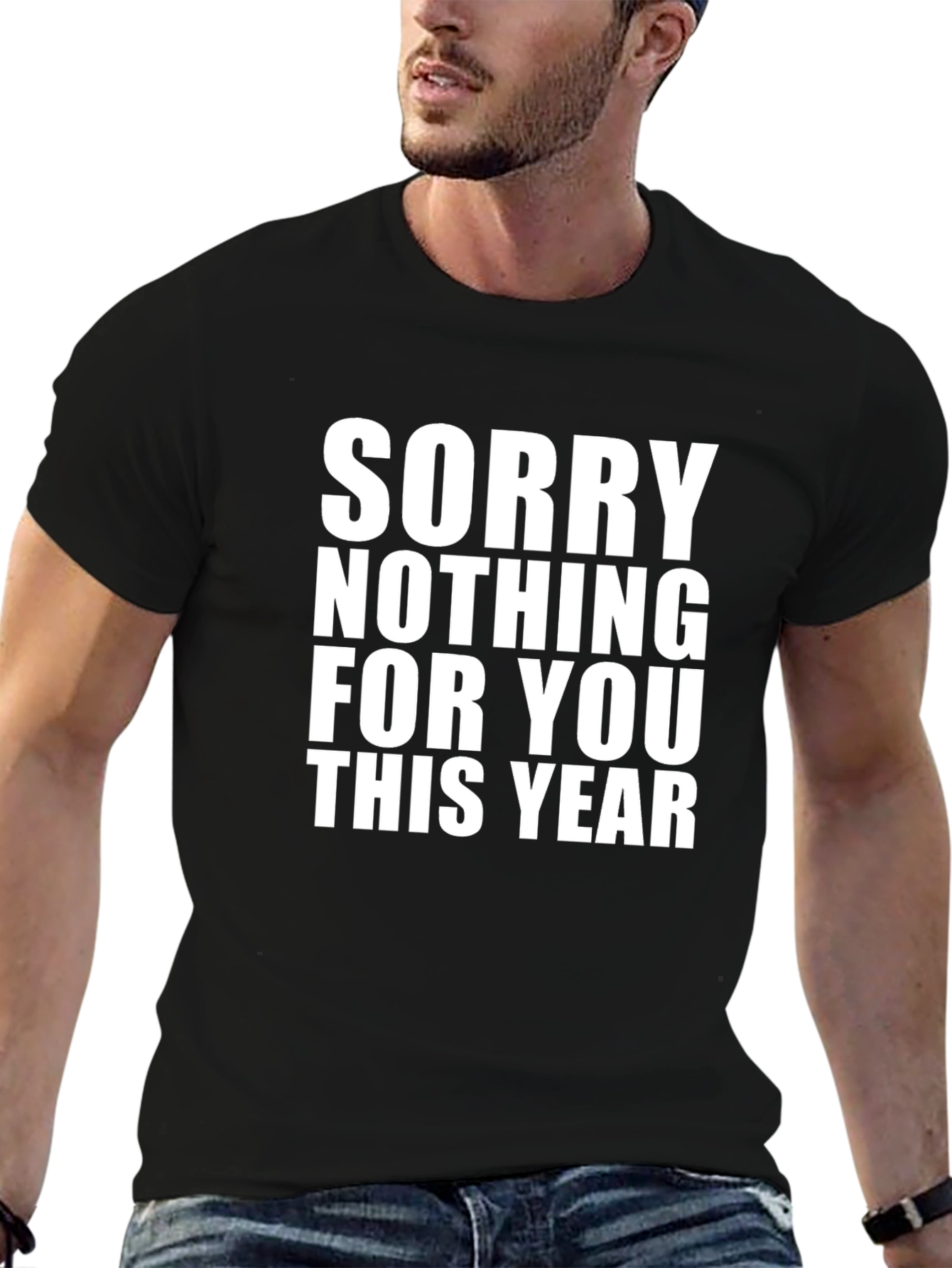 Funny Sorry Nothing For You Graphic Tee
