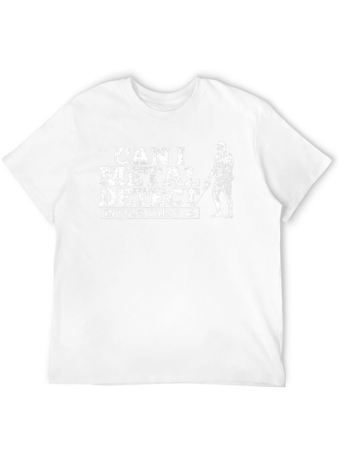 Metal Detecting Humor T-Shirt