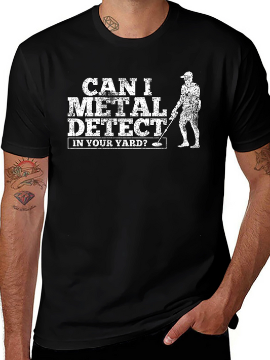 Metal Detecting Humor T-Shirt