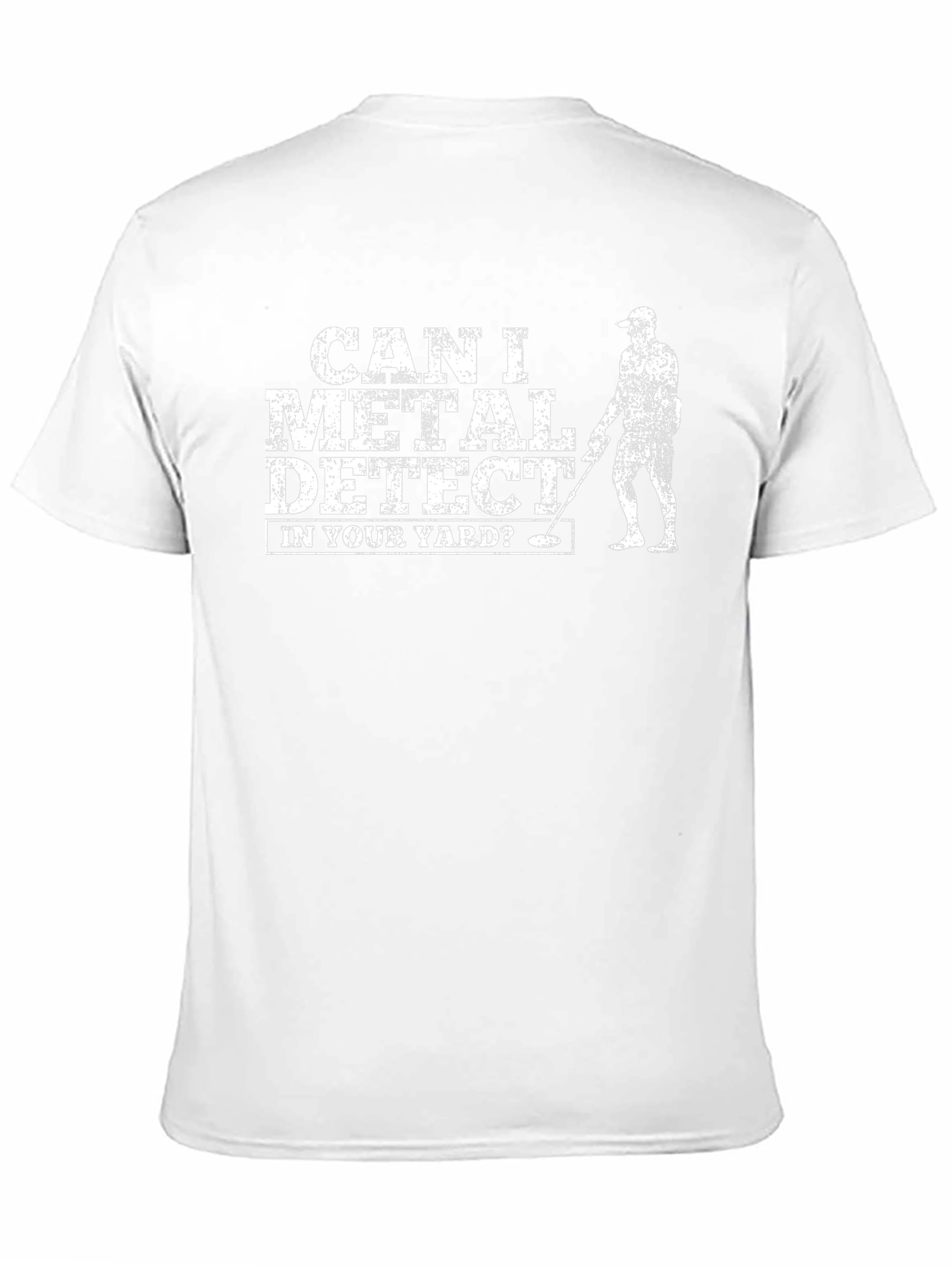 Metal Detecting Humor T-Shirt
