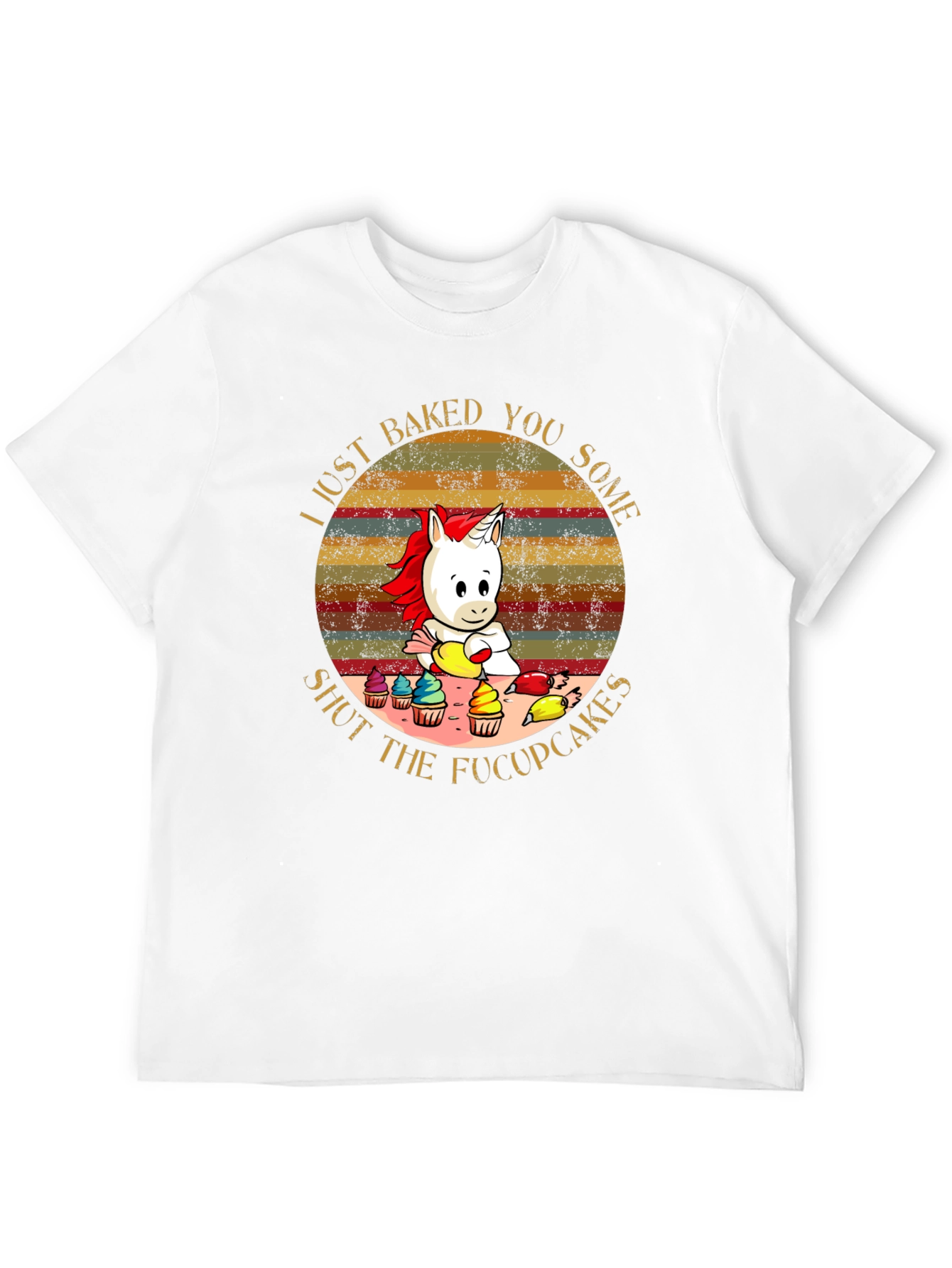 Unicorn Baked Fucupcakes T-Shirt