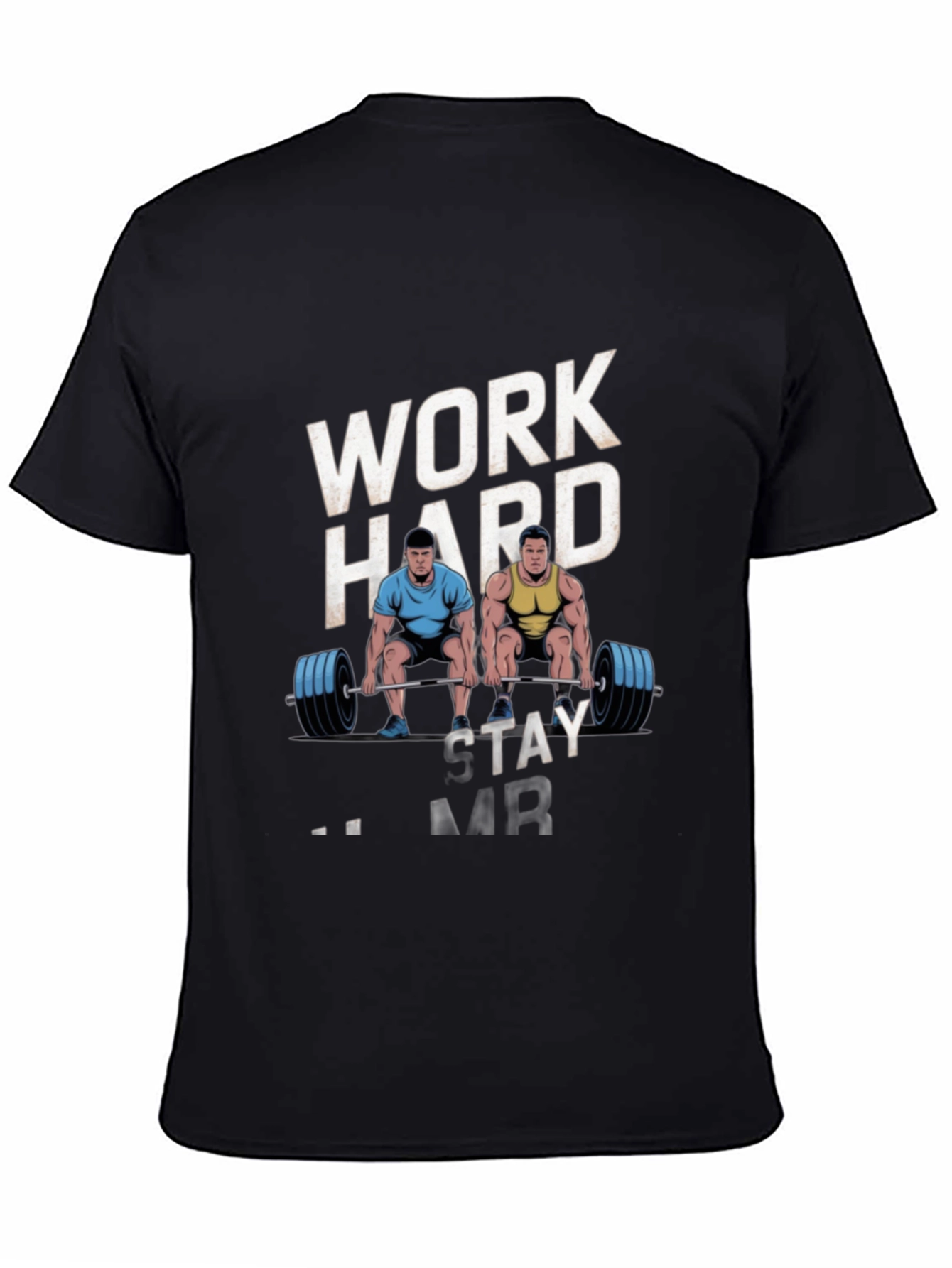 Work Hard Stay Strong Mens Graphic T-Shirt