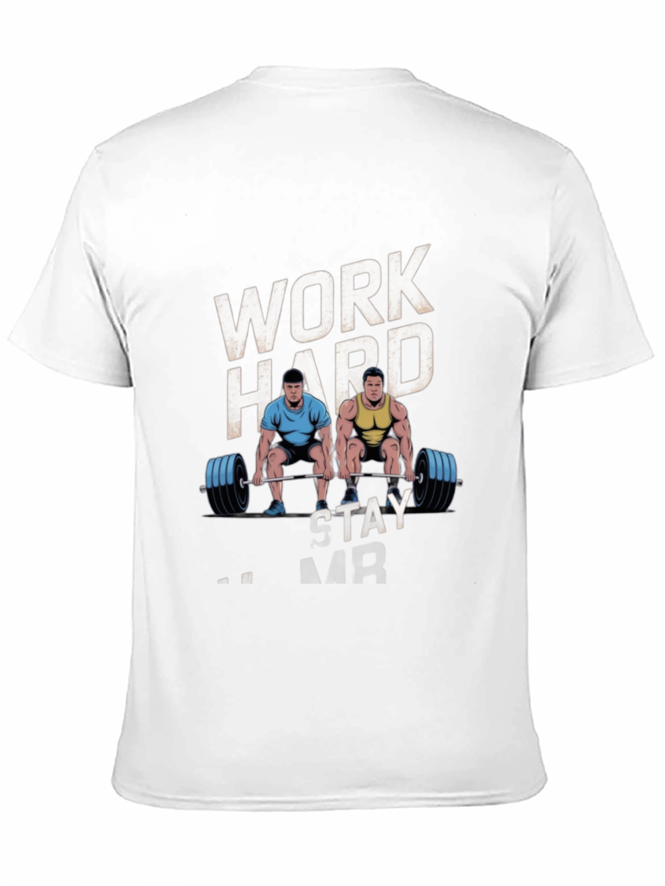 Work Hard Stay Strong Mens Graphic T-Shirt