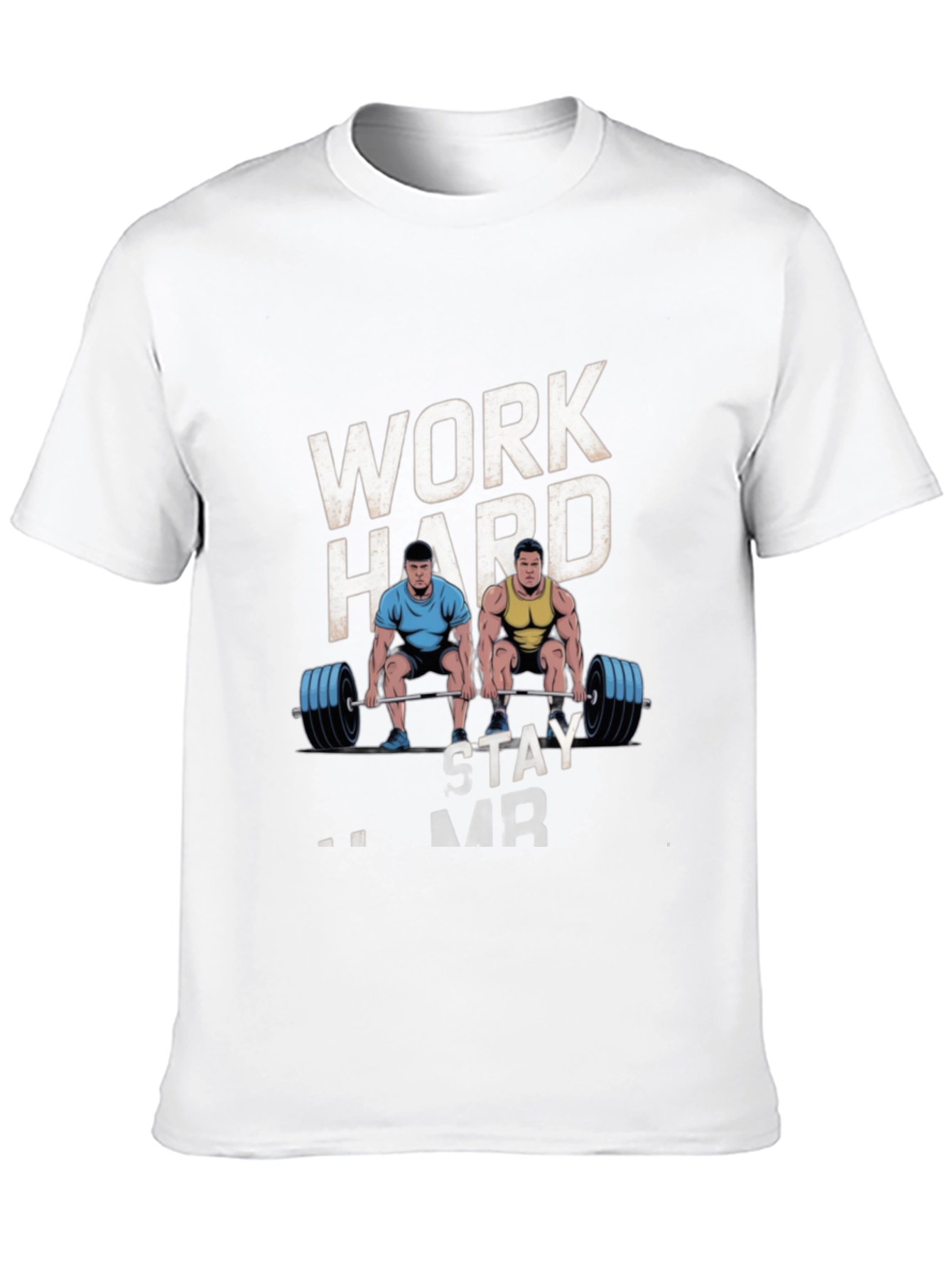 Work Hard Stay Strong Mens Graphic T-Shirt