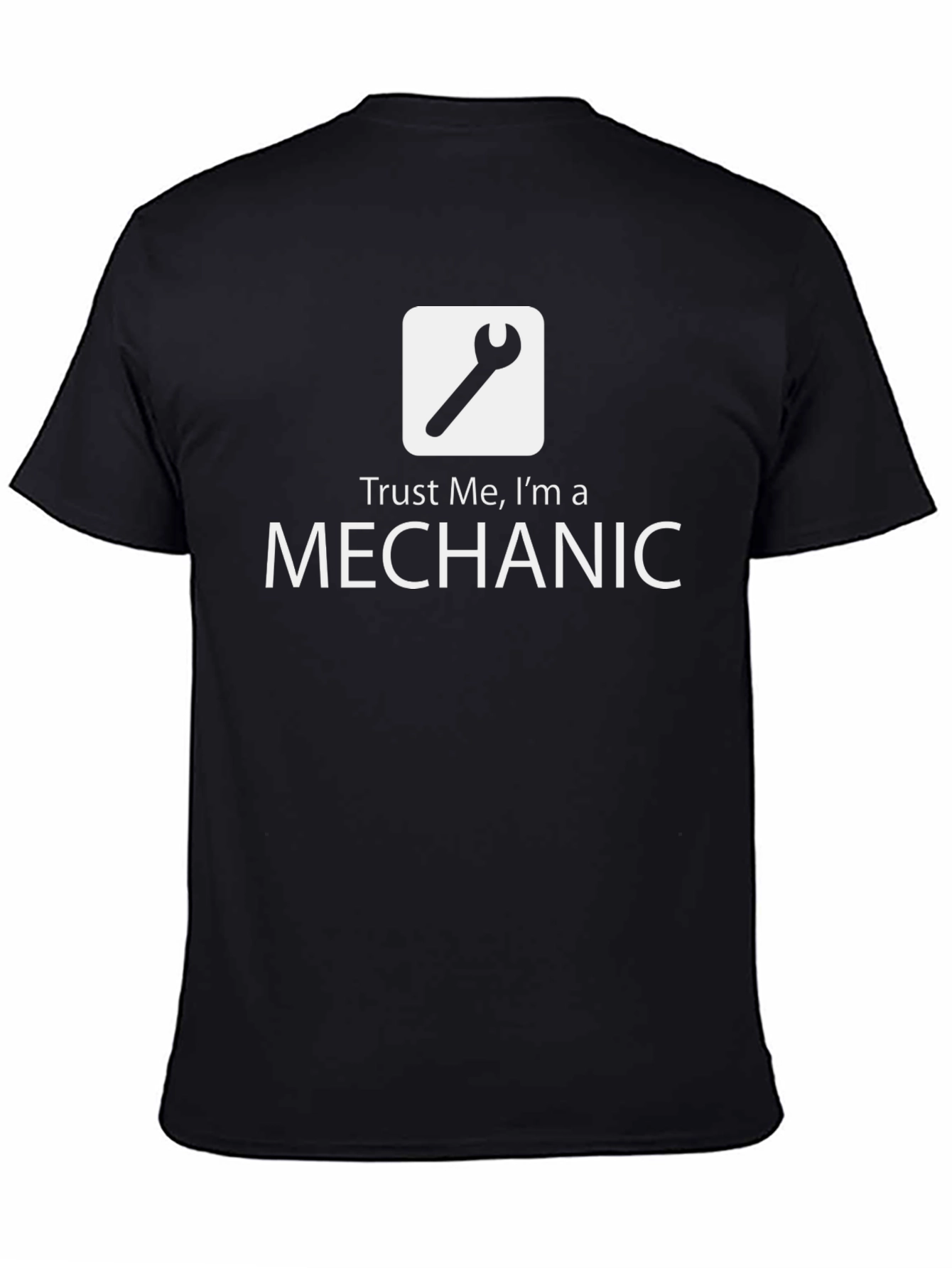 Trust Me Im A Mechanic T-Shirt - Black