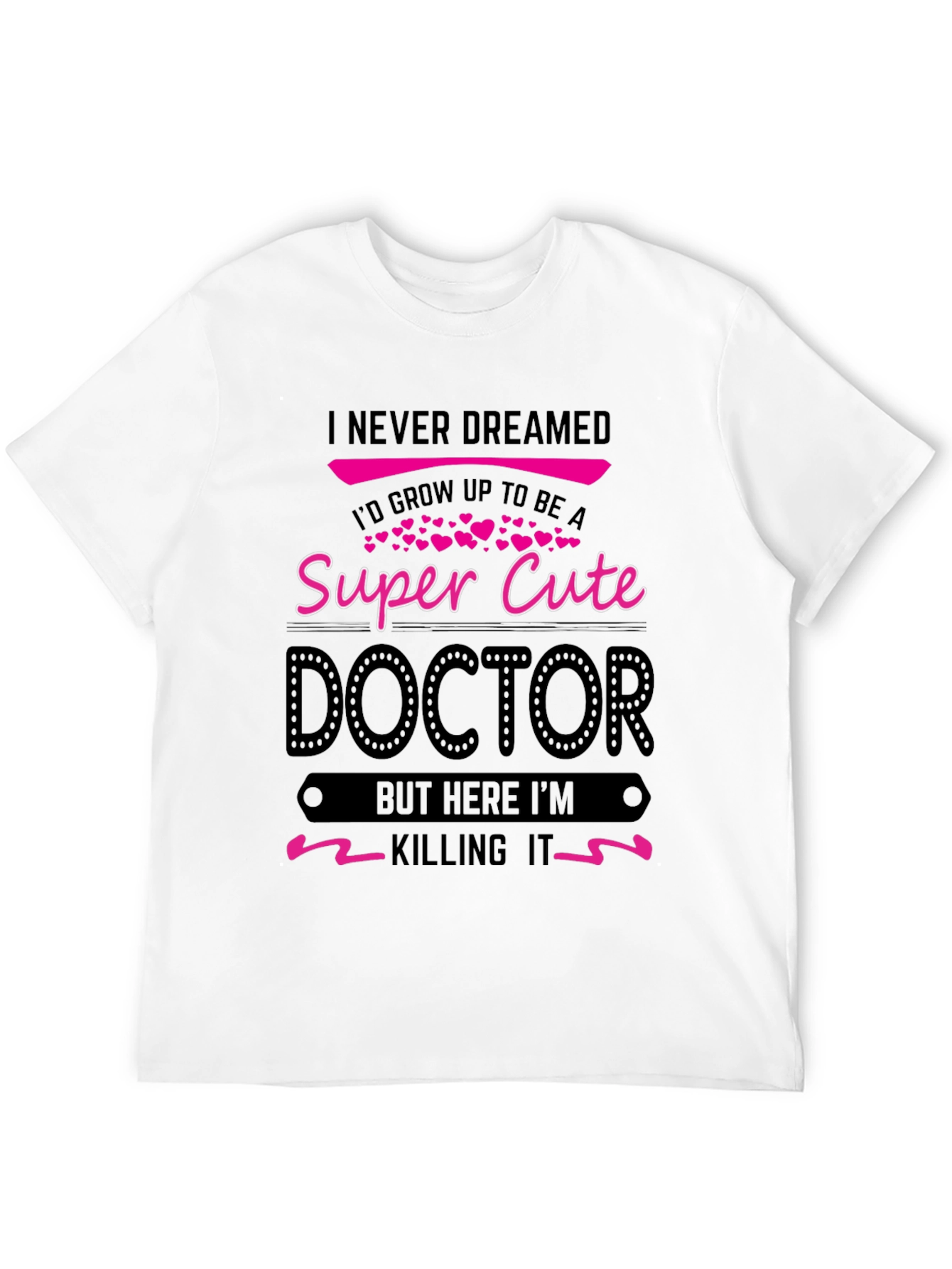 Super Cute Doctor Novelty T-Shirt