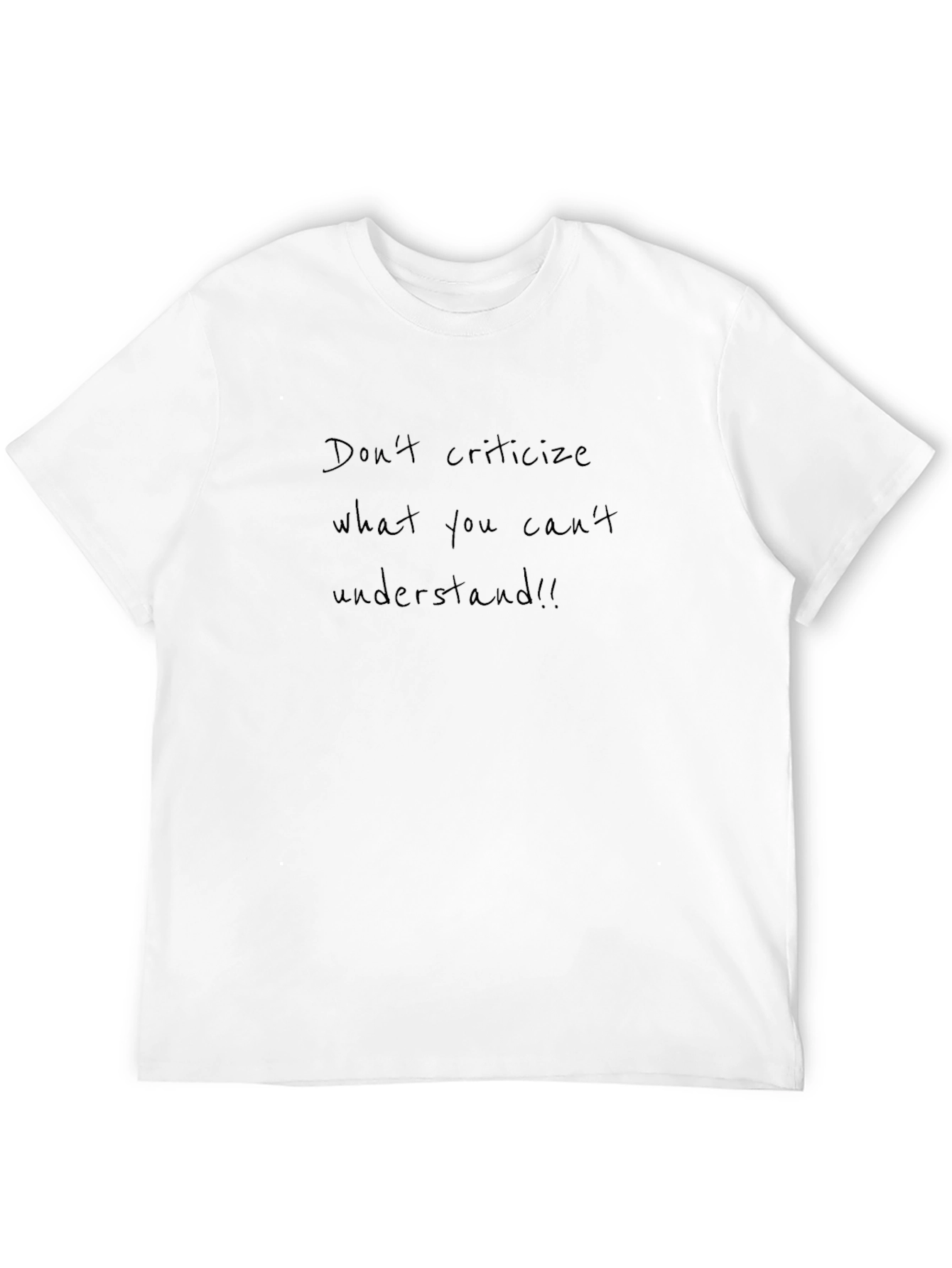 Black T-Shirt with Dont Criticize Slogan