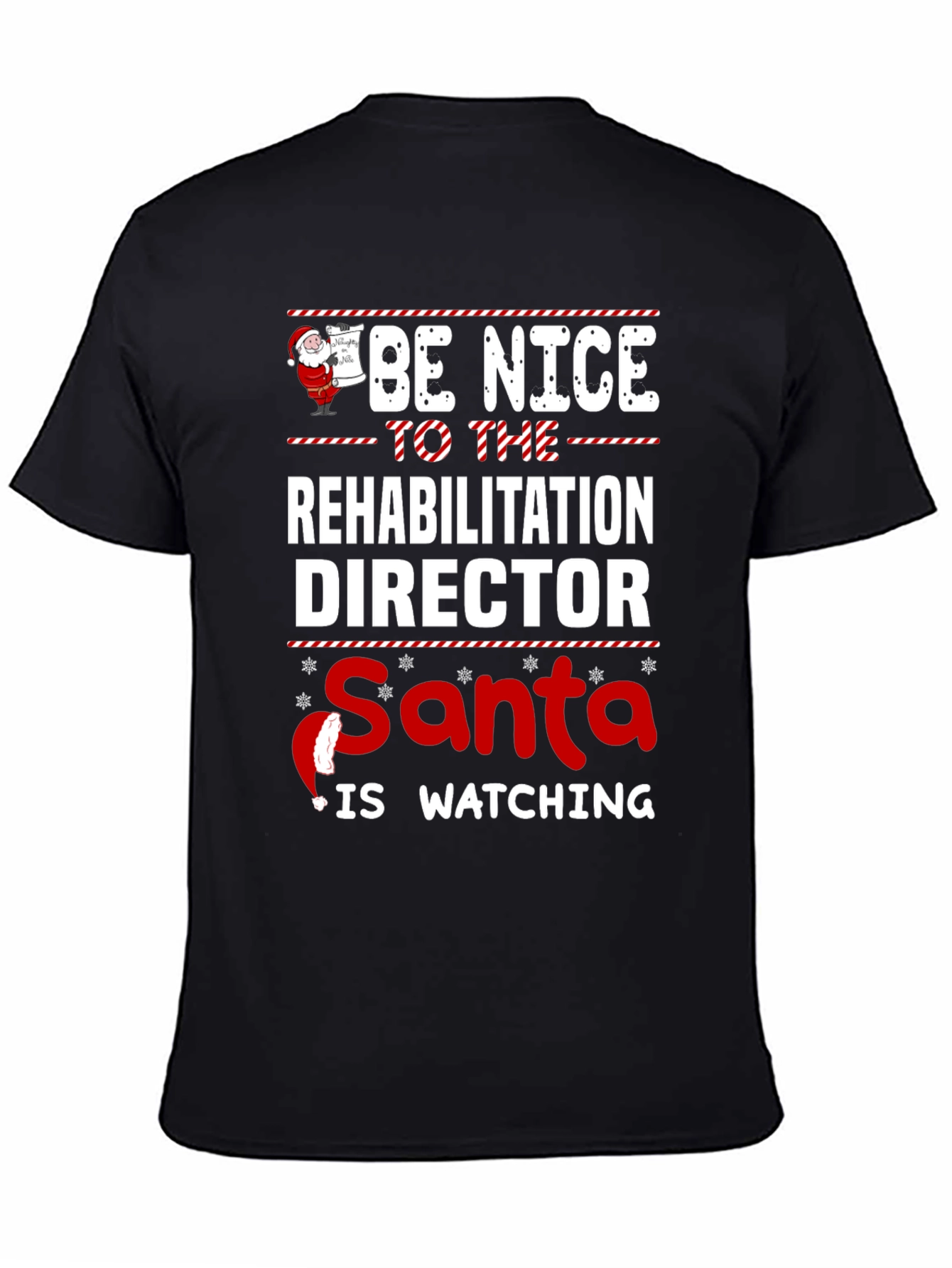 Rehabilitation Director Santa Watching T-Shirt