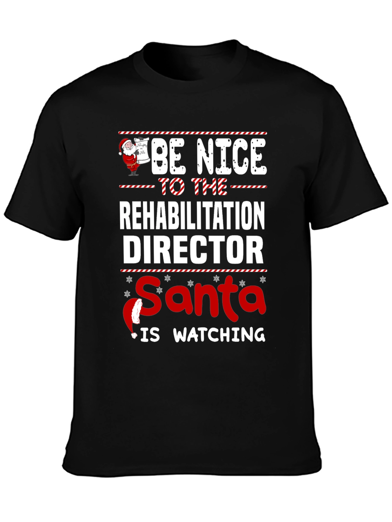 Rehabilitation Director Santa Watching T-Shirt
