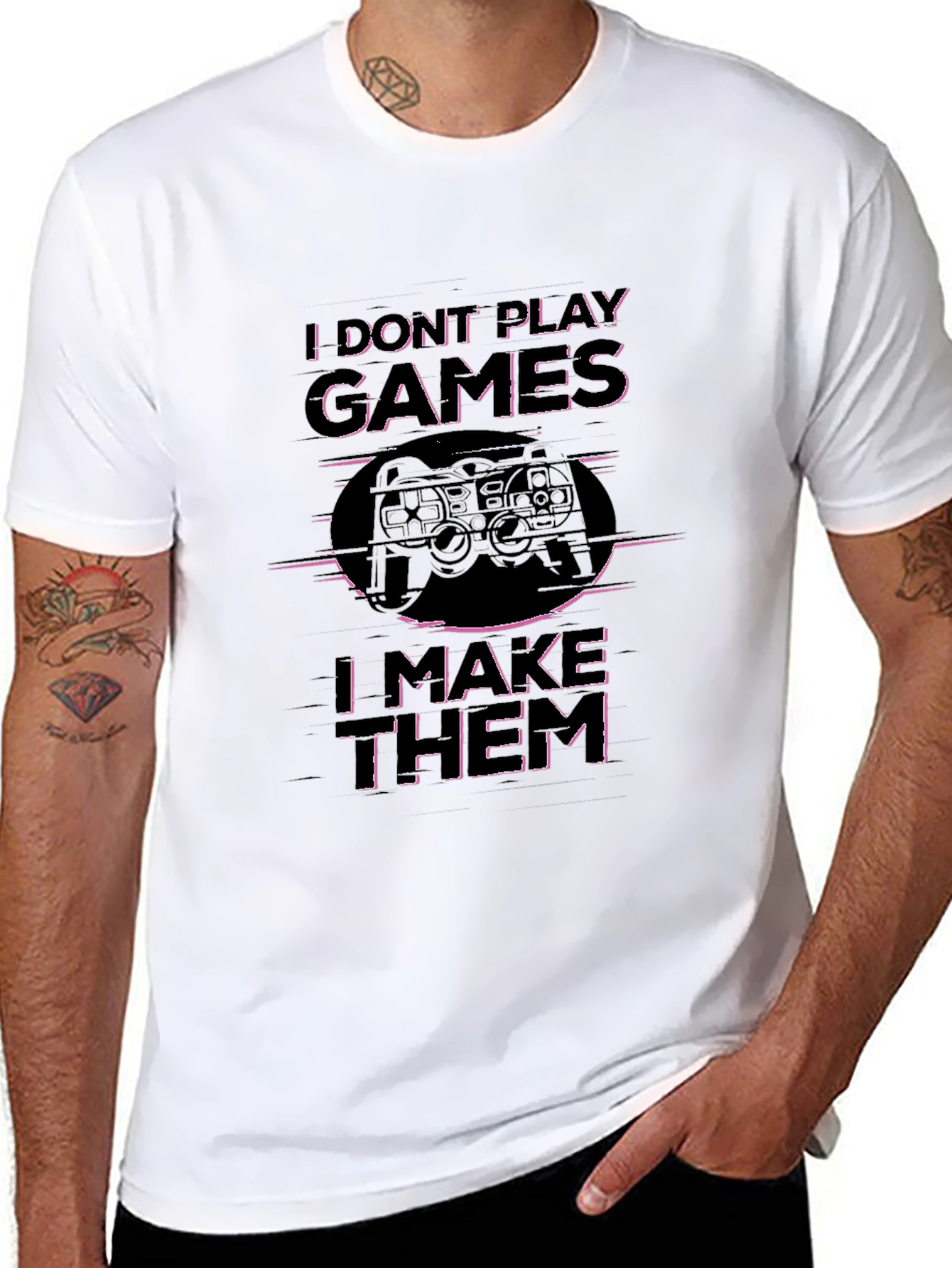 I Dont Play Games I Make Them T-Shirt