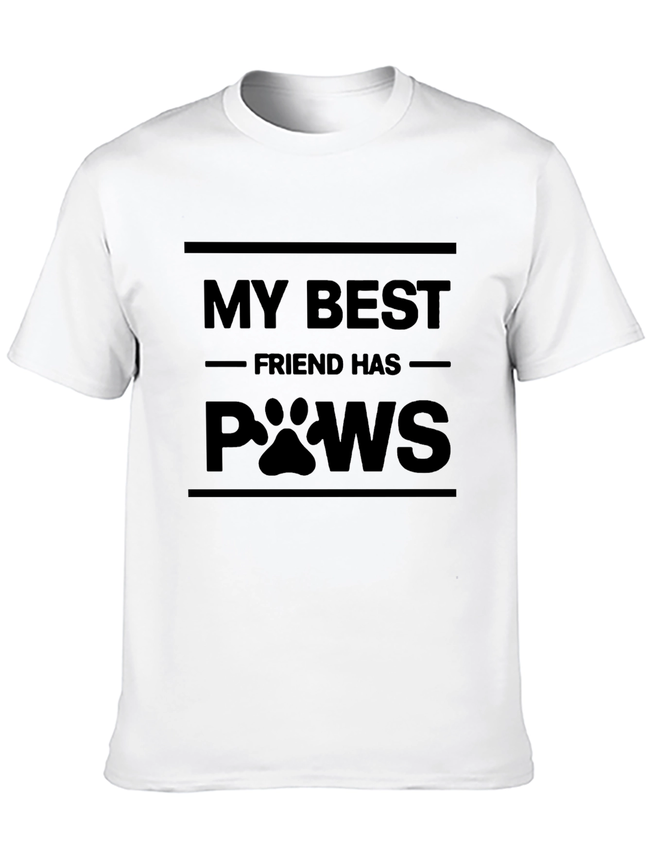 My Best Friend Has Paws Graphic T-Shirt