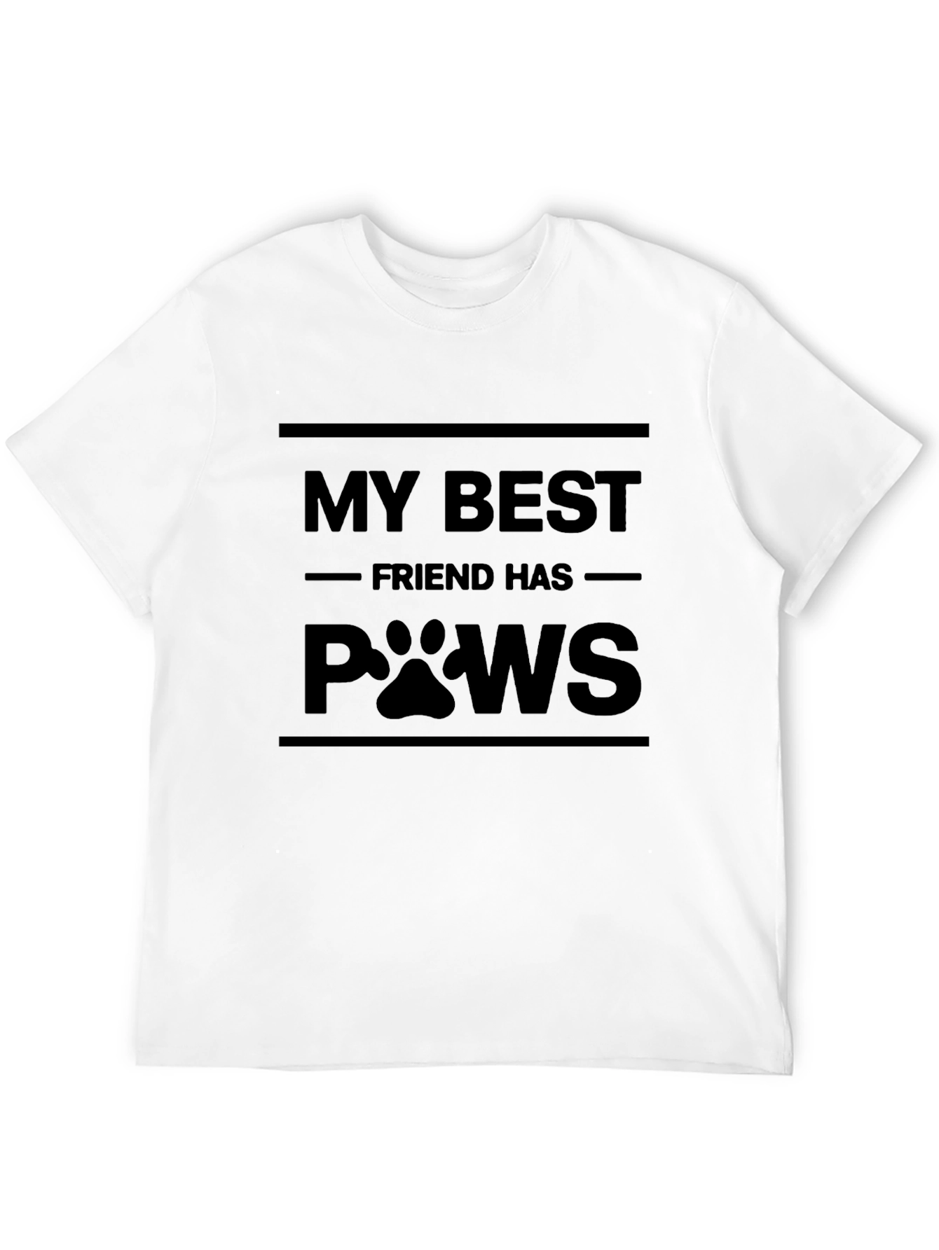 My Best Friend Has Paws Graphic T-Shirt
