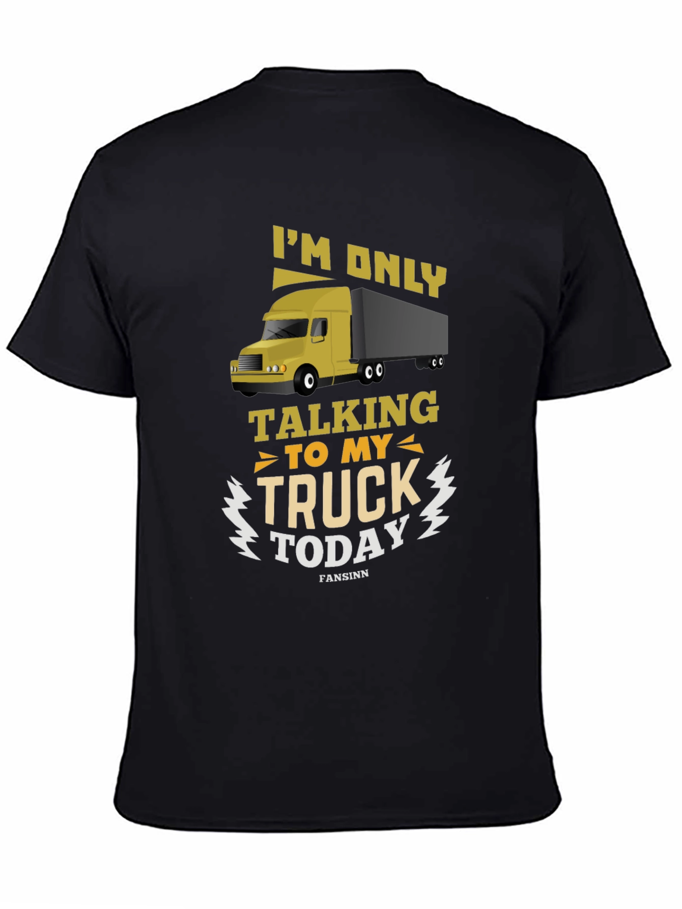 Truckers Talking to My Truck Black T-Shirt