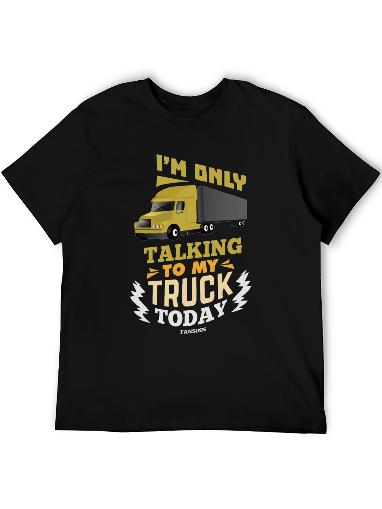 Truckers Talking to My Truck Black T-Shirt