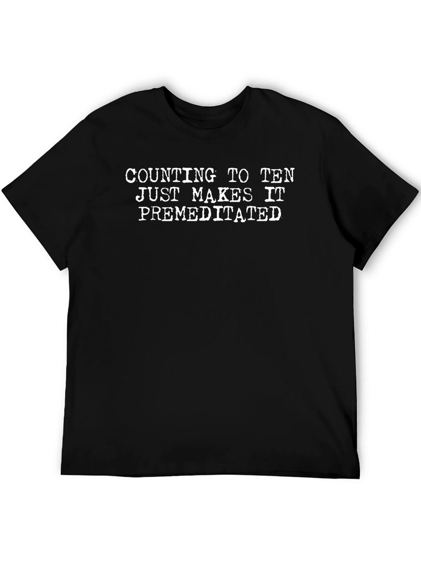 Counting to Ten Premeditated Black T-Shirt