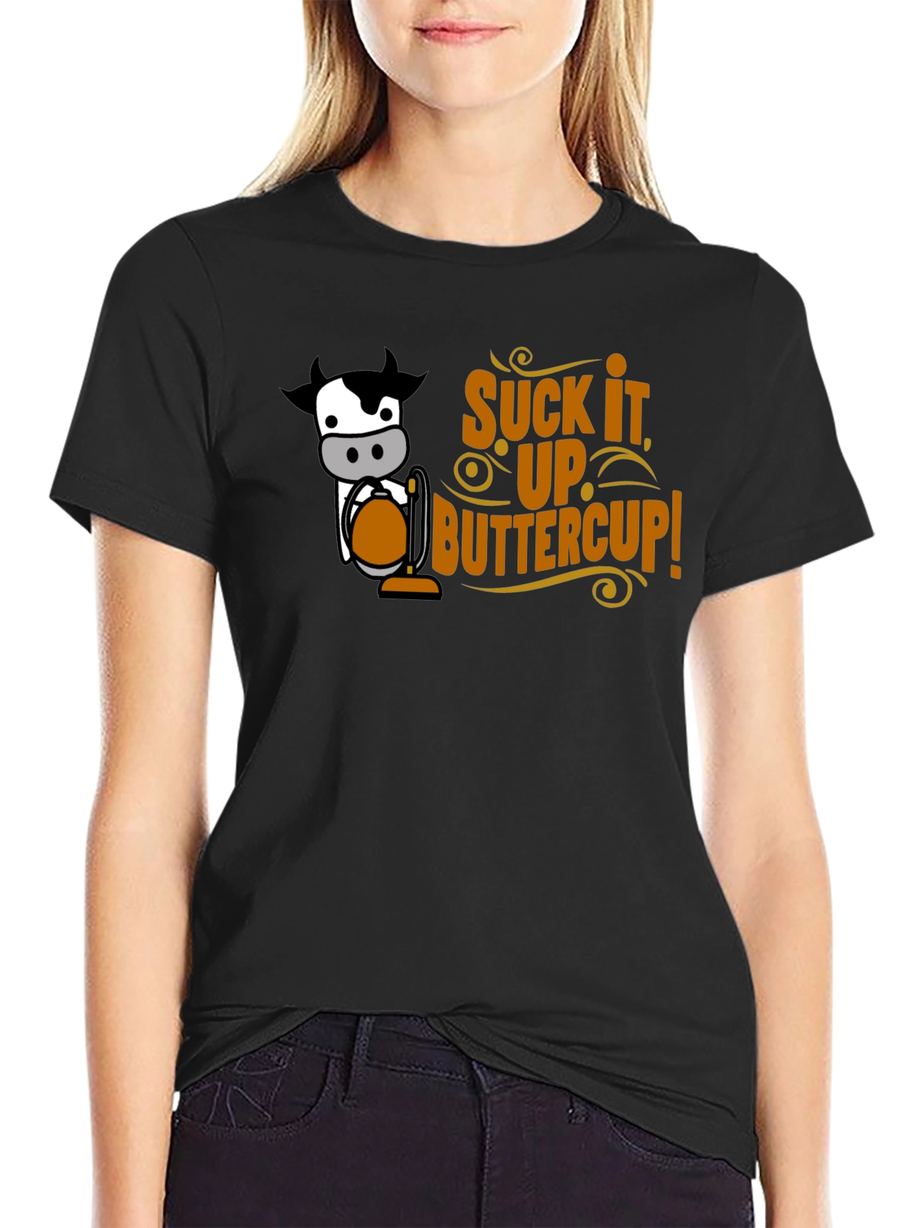 Suck It Up Buttercup Funny Cow T-Shirt