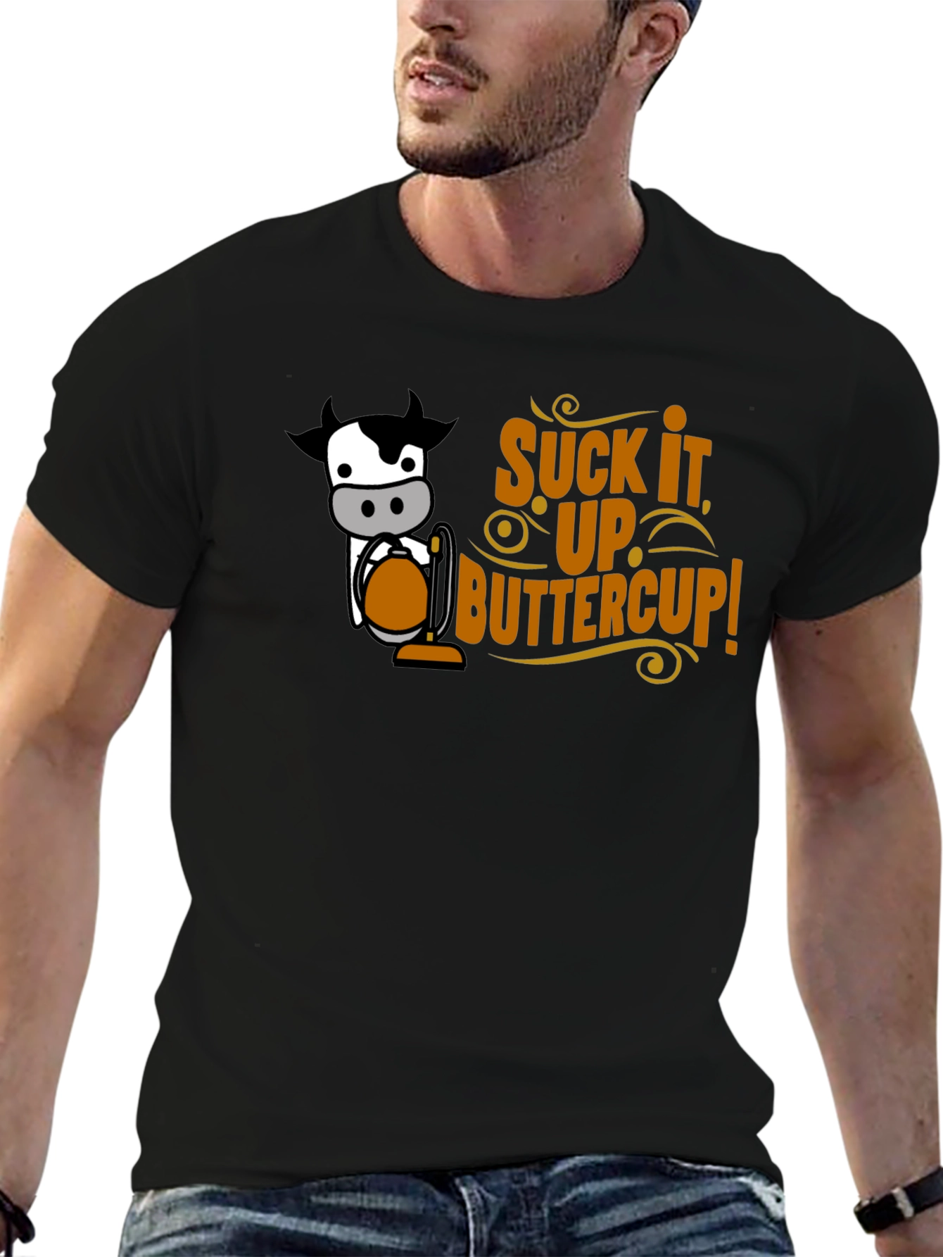 Suck It Up Buttercup Funny Cow T-Shirt