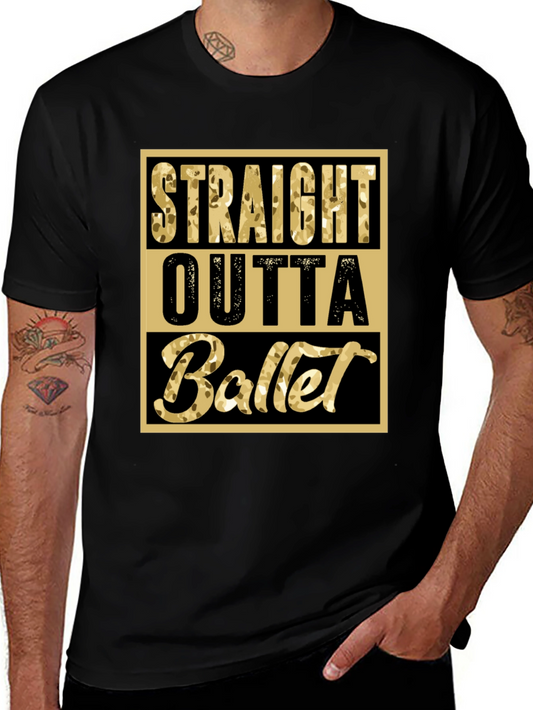 Straight Outta Ballet Graphic Tee - Unique Dance Shirt